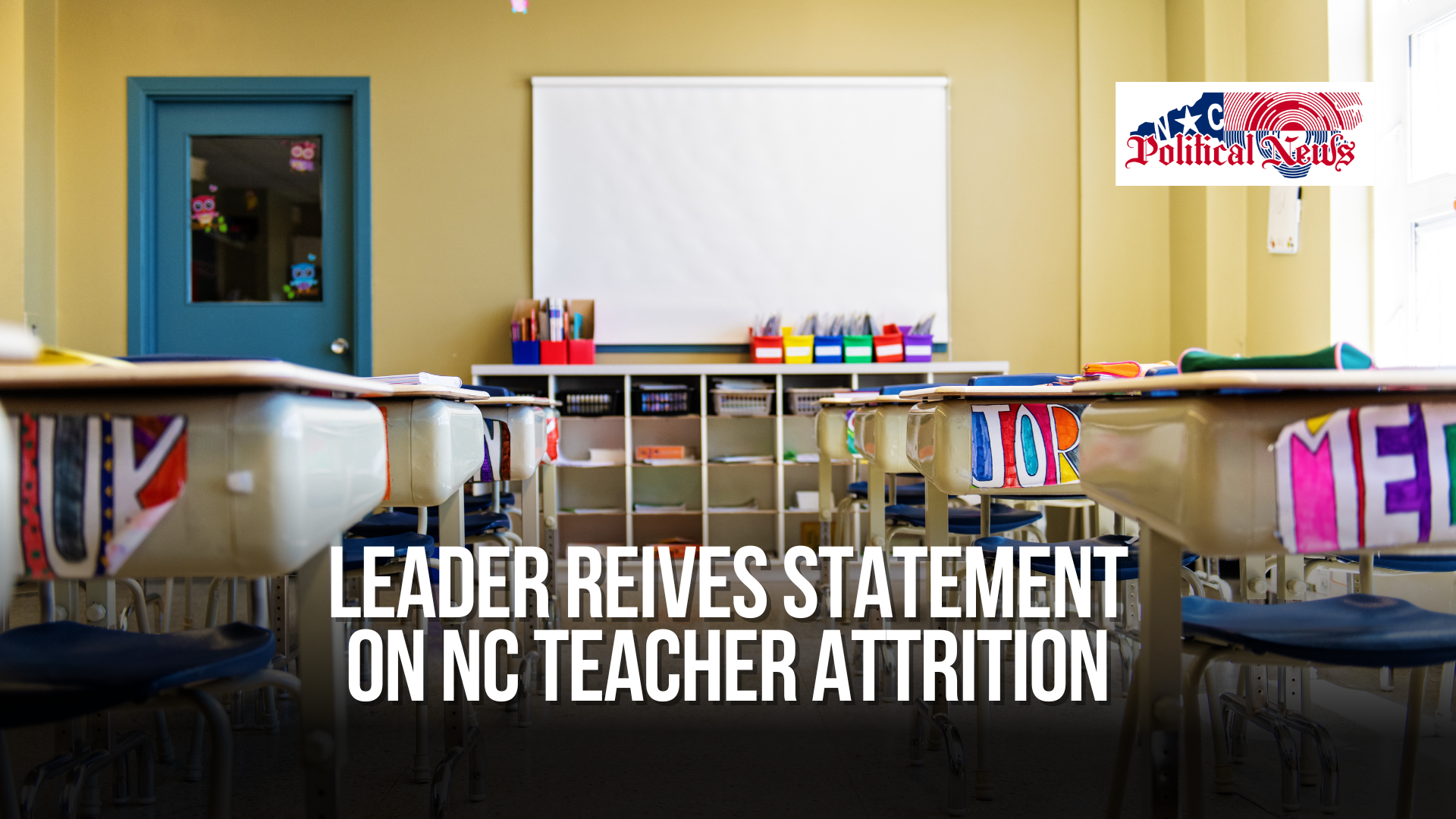Leader Reives Statement on NC Teacher Attrition