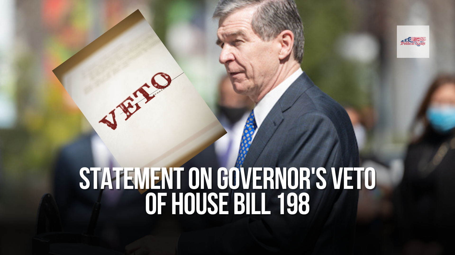 Statement on Governor's Veto of House Bill 198 — NC Political News