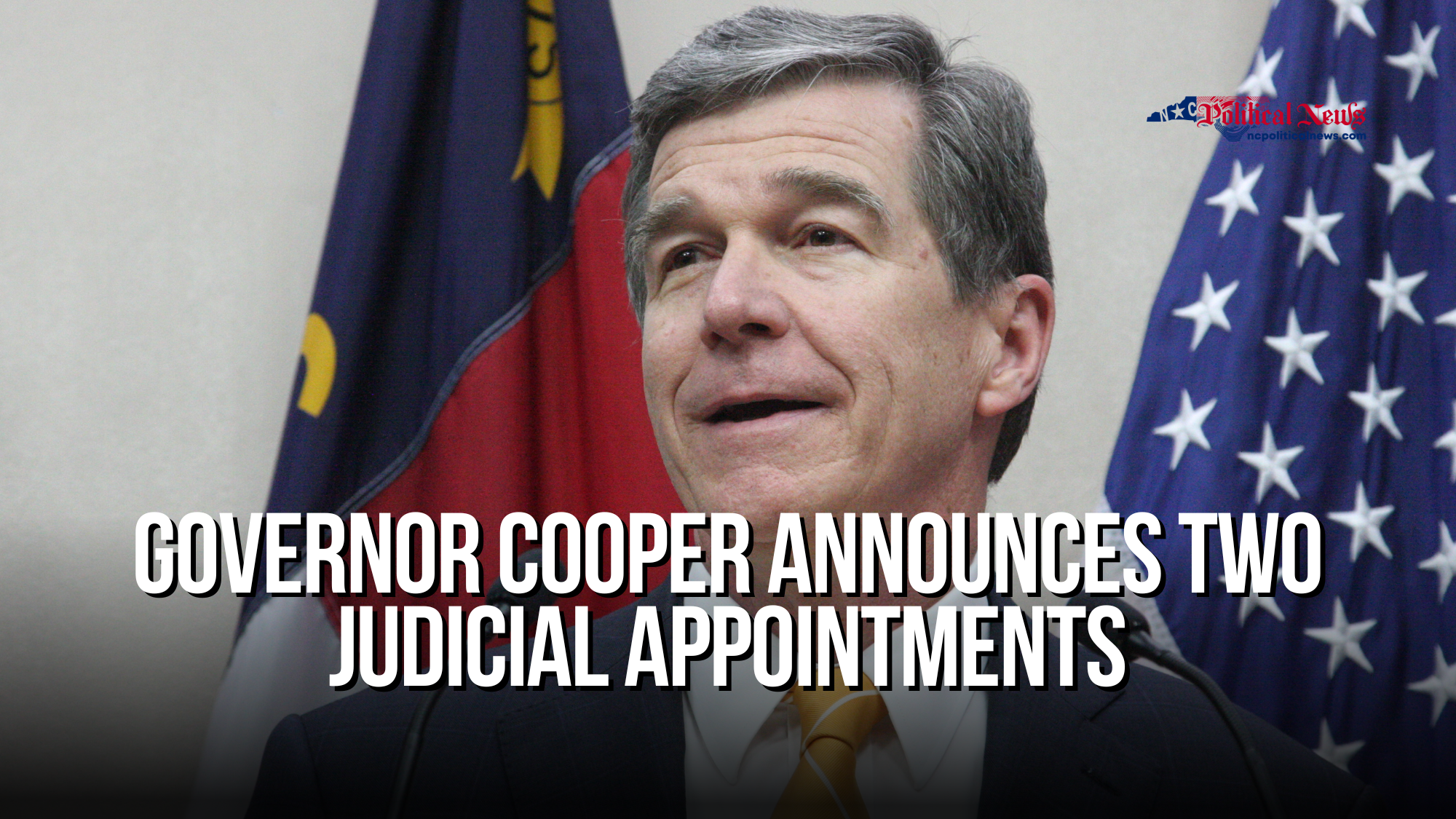 Governor Cooper Announces Two Judicial Appointments