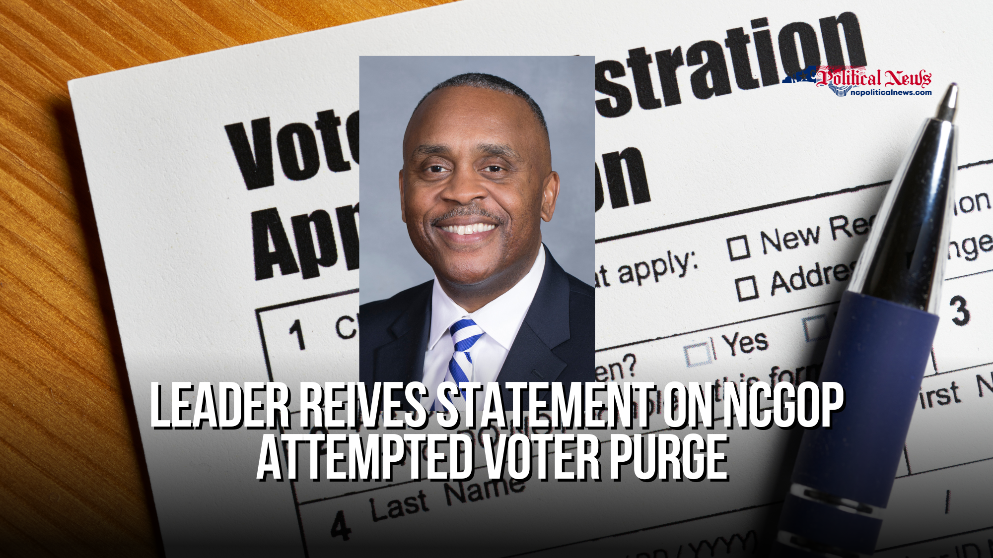 Leader Reives Statement on NCGOP Attempted Voter Purge
