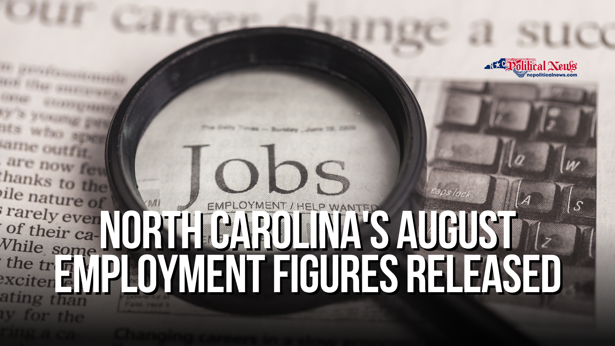 North Carolina's August Employment Figures Released