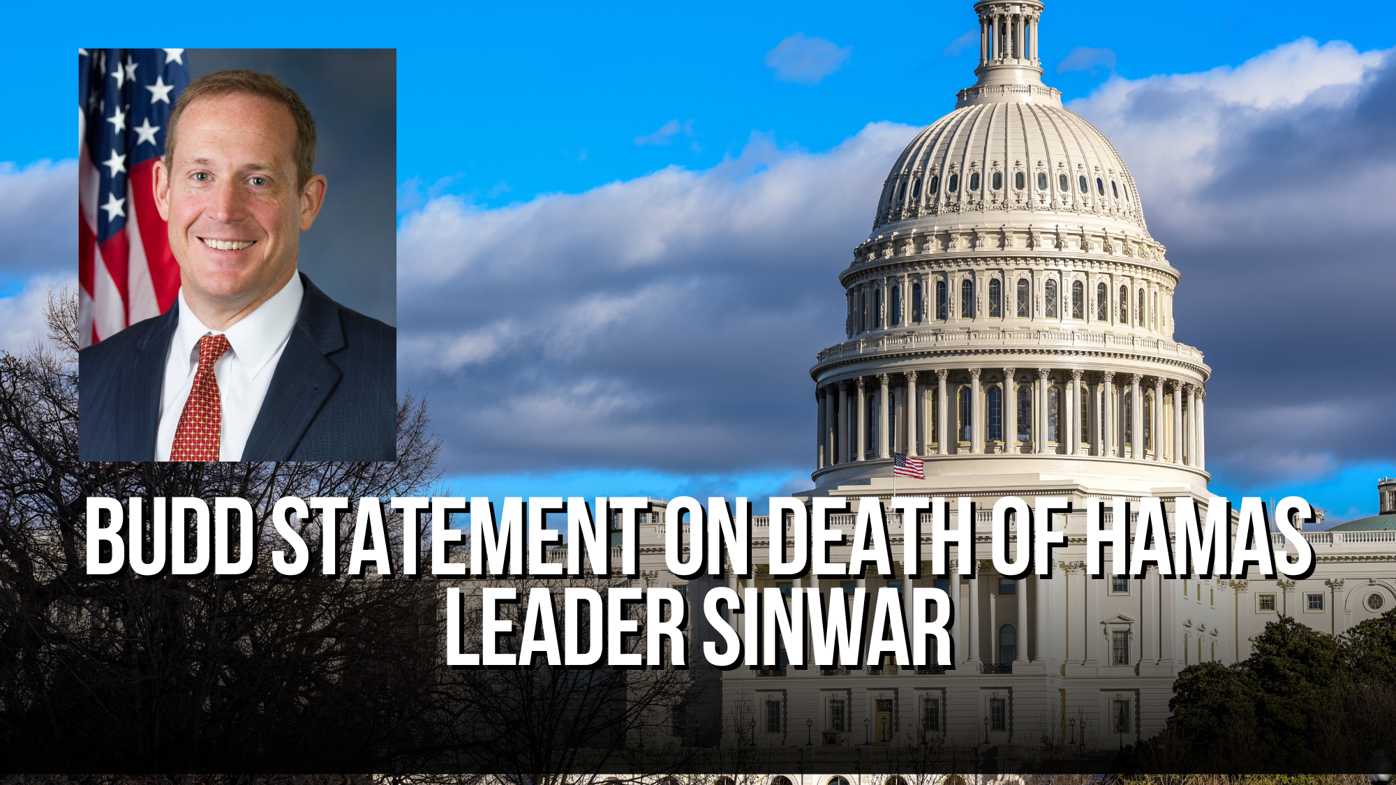 Budd Statement on Death of Hamas Leader Sinwar