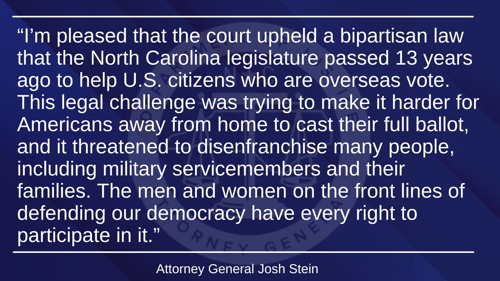 Attorney General Stein Statement on Military and Overseas Voting Rights Case