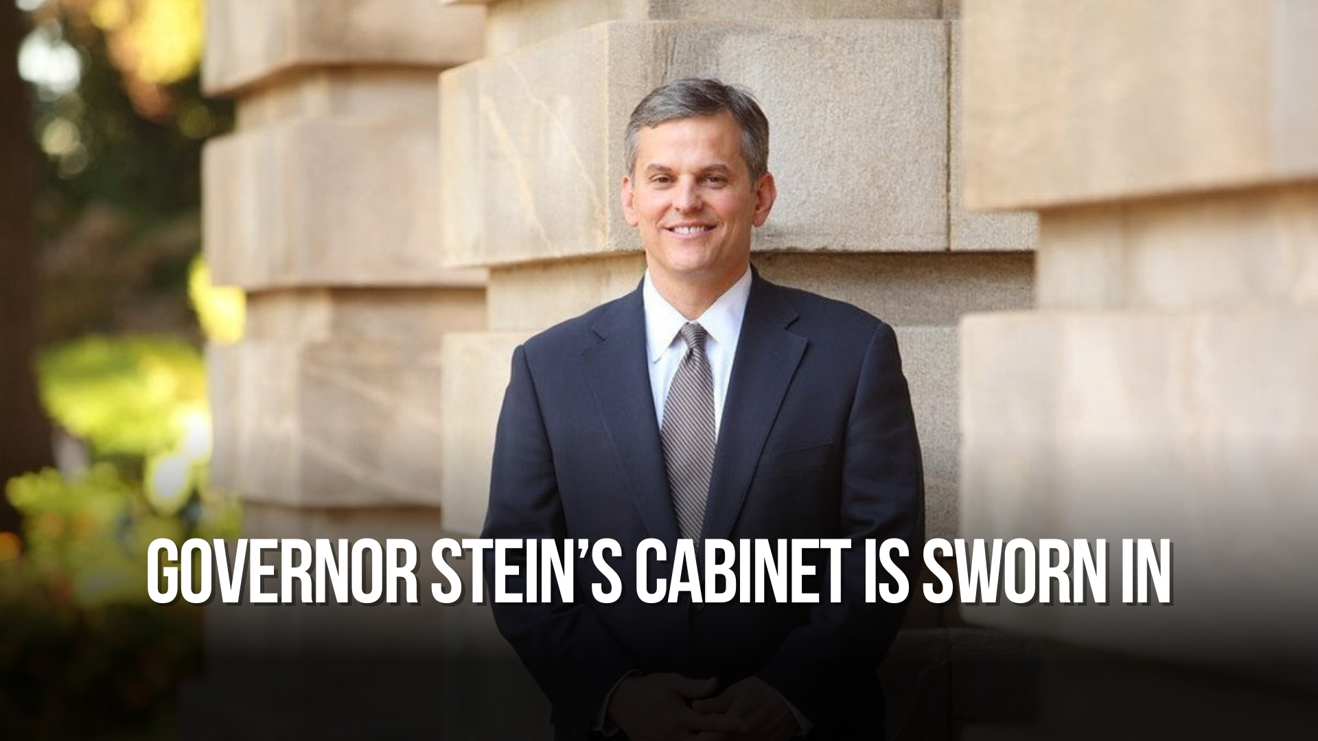 Governor Stein’s Cabinet is Sworn In
