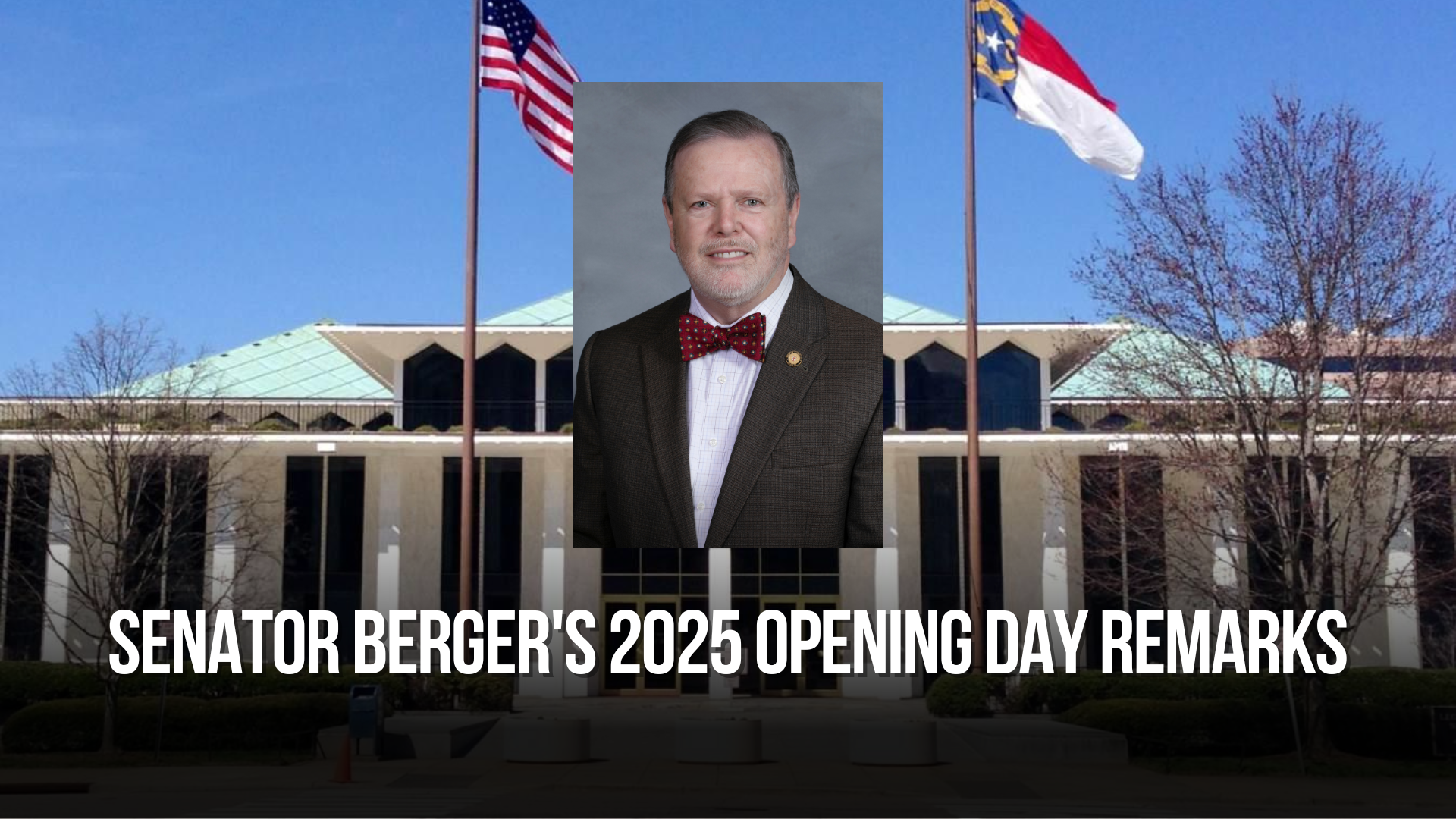 Senator Berger's 2025 Opening Day Remarks