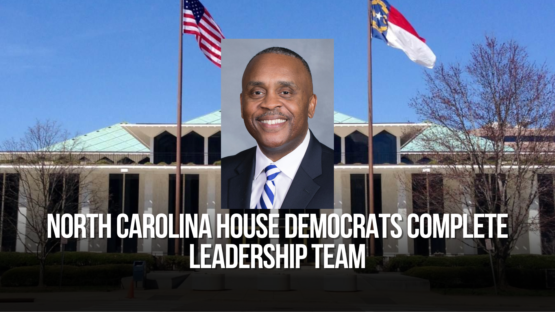 North Carolina House Democrats Complete Leadership Team