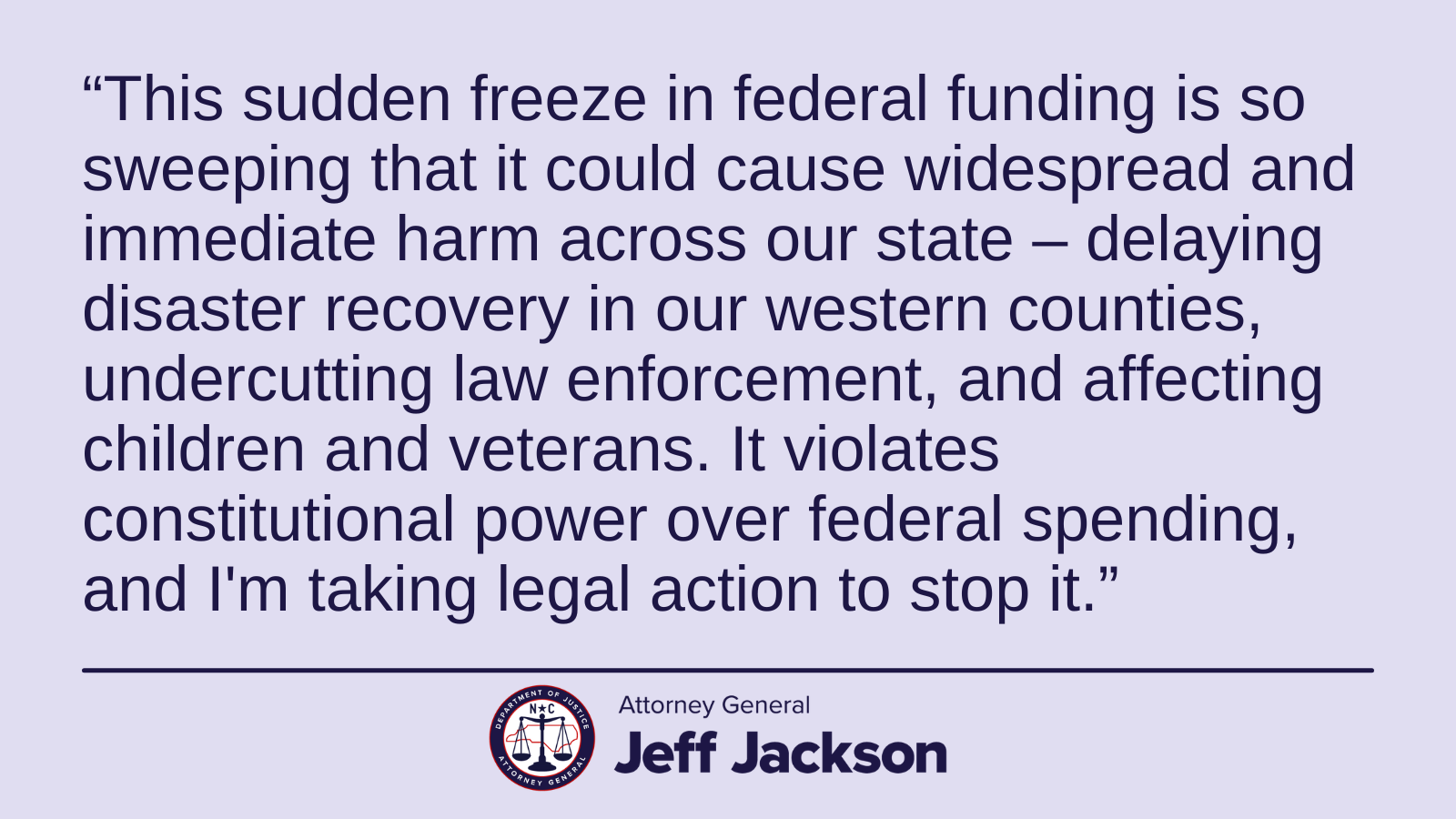 Attorney General Jeff Jackson Sues to Block Freeze on Federal Funds