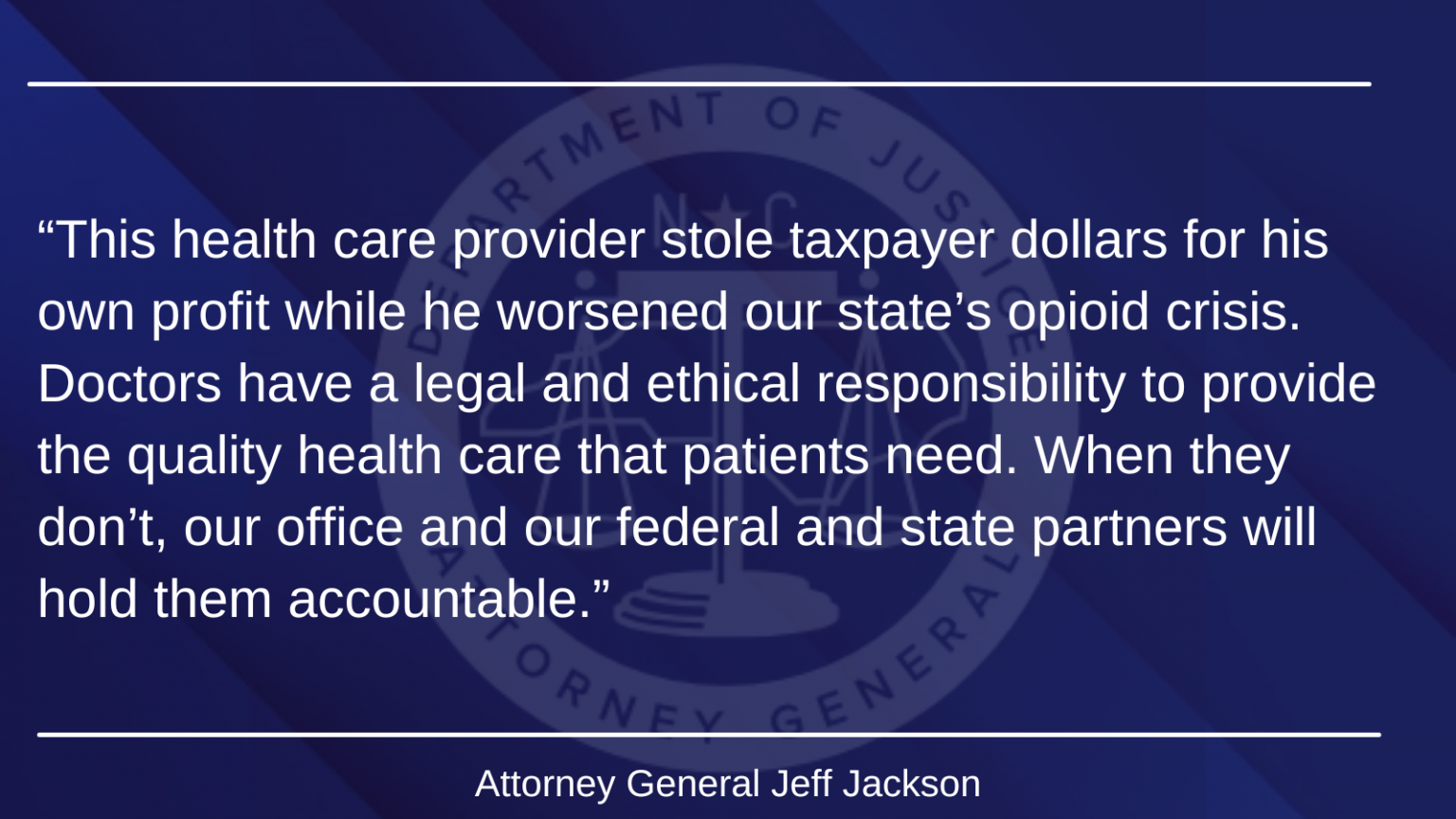 Attorney General Jeff Jackson Announces Money Laundering and Health Care Fraud Sentencing