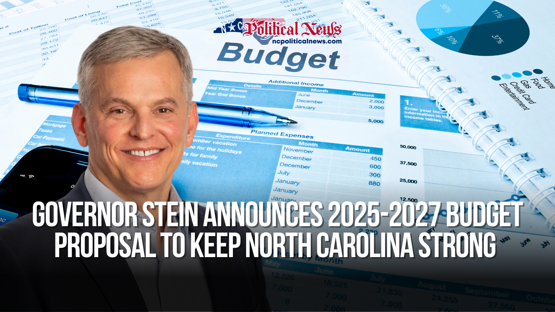 Governor Stein Announces 2025-2027 Budget Proposal to Keep North Carolina Strong