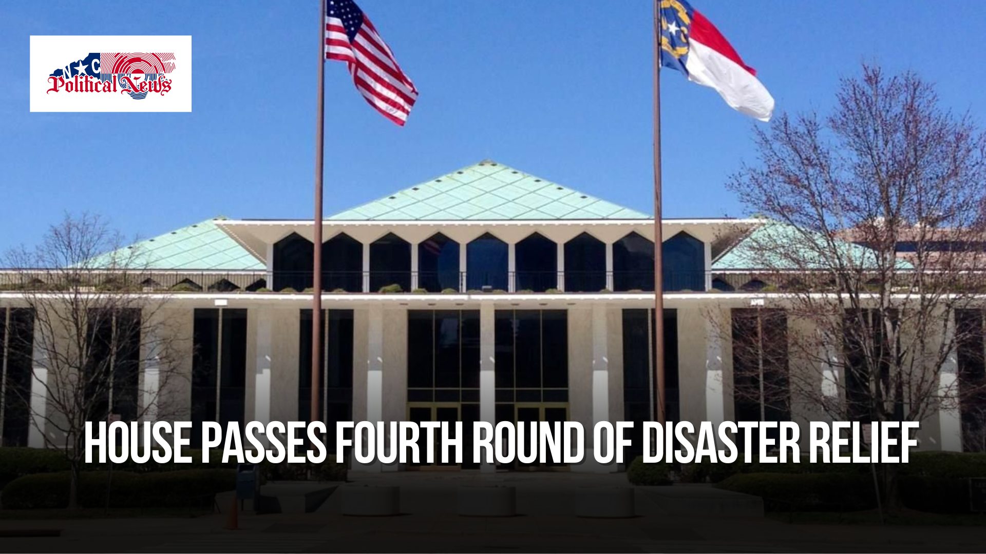House Passes Fourth Round of Disaster Relief