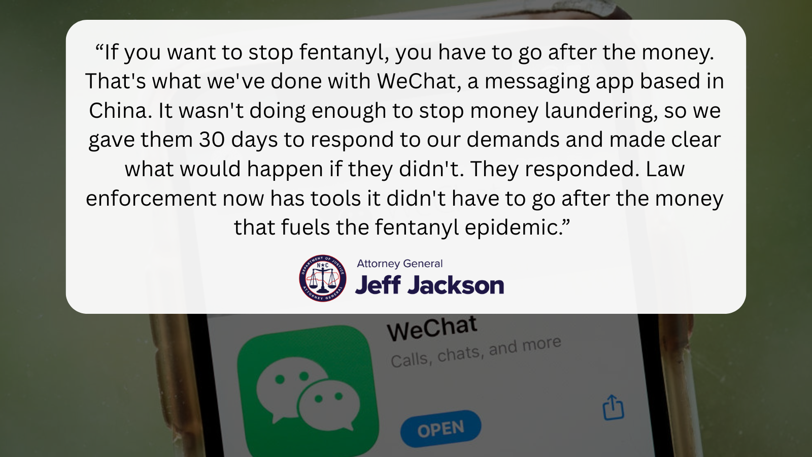 Attorney General Jeff Jackson Secures New Commitments from WeChat to Combat Fentanyl Money Laundering