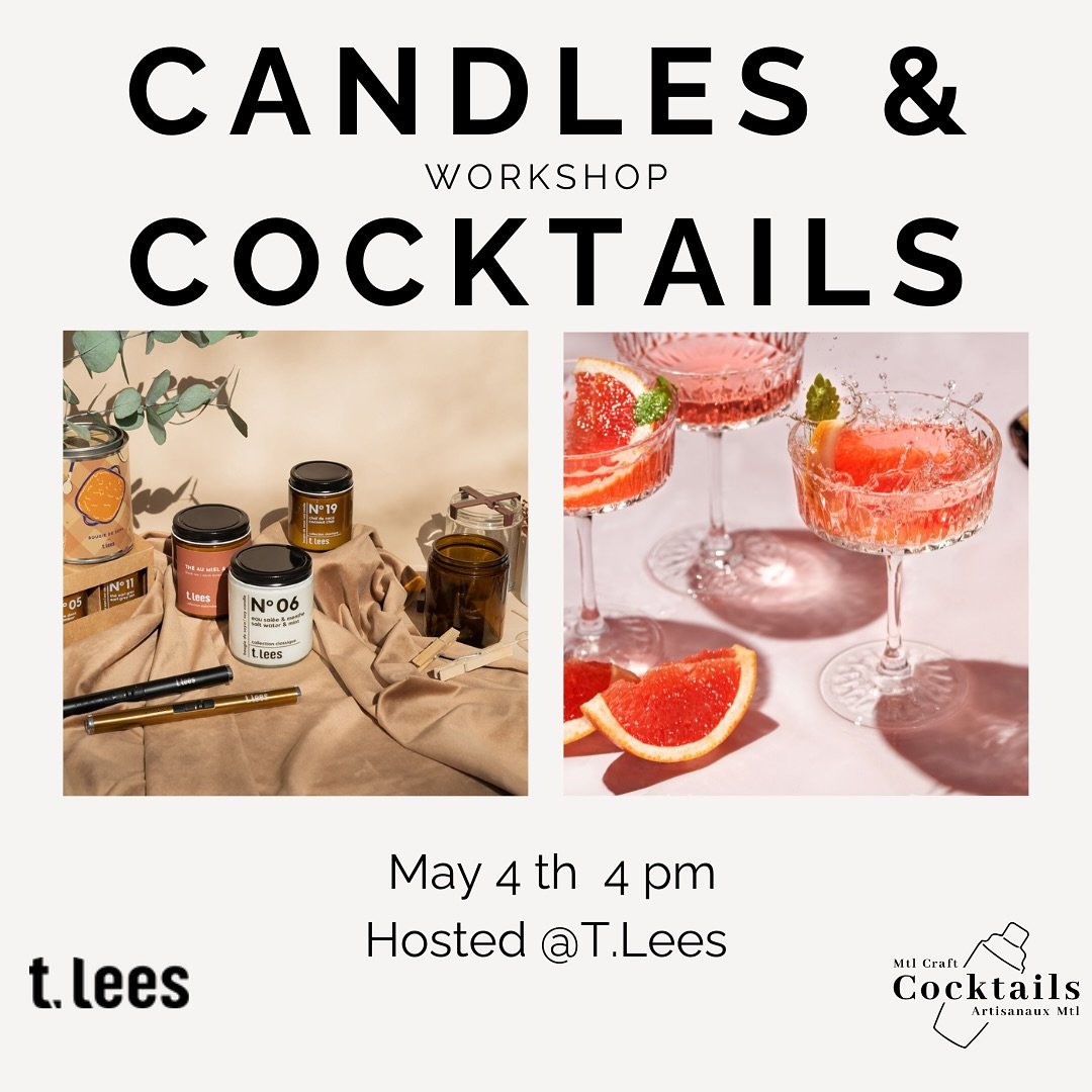 Are you looking for a fun and unique experience that combines two of your favorite things? 🍹🕯️

Look no further than our craft cocktail &amp; candle making workshop! Co-hosted by T. Lees and MTL Craft Cocktails, this workshop provides you with all 