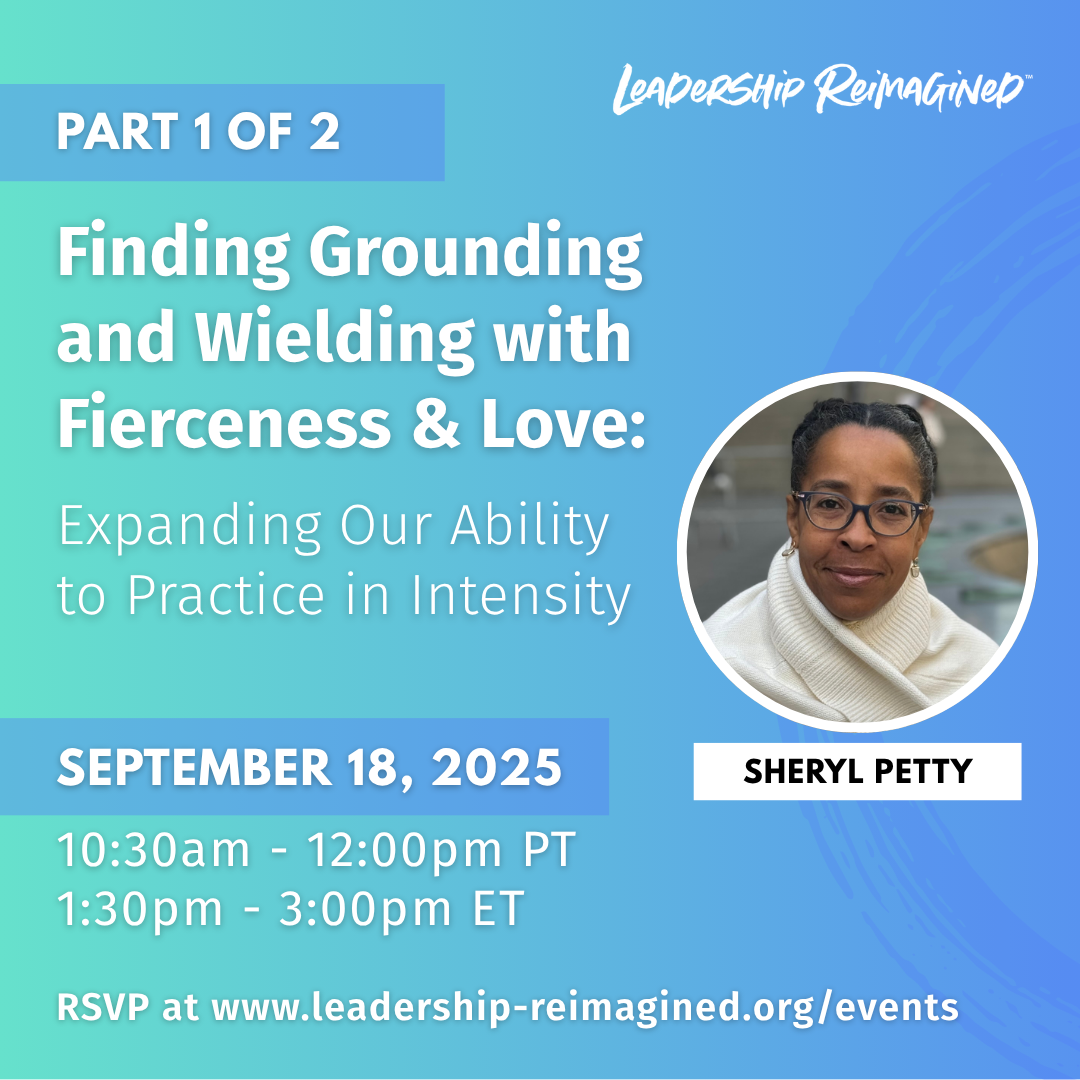 Finding Grounding and Wielding with Fierceness & Love: Expanding Our Ability to Practice In Intensity Part 1 of 2