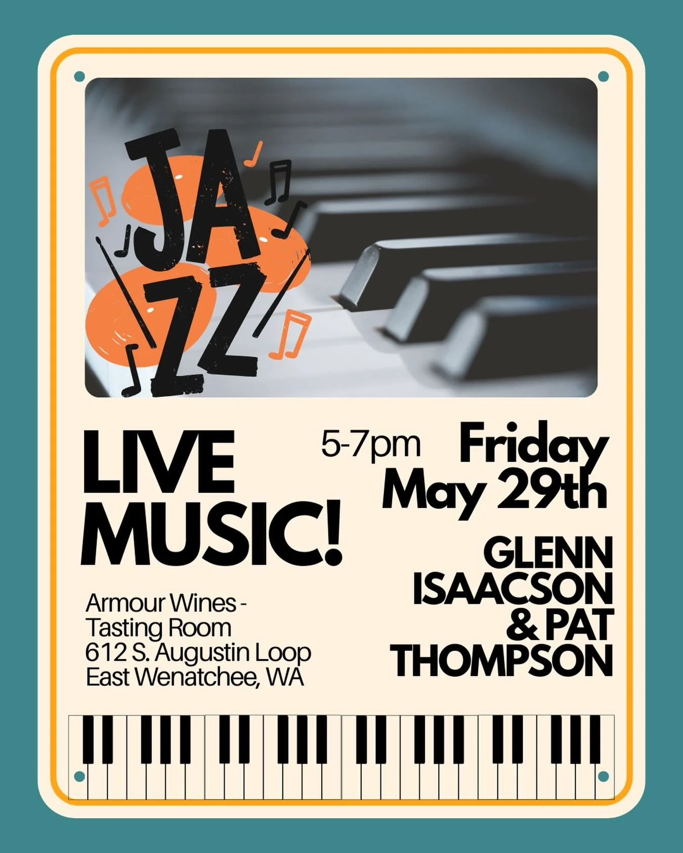 LIVE MUSIC this Friday, May 29th!  5-7pm 🎹 🎶 🎉 

JAZZ NIGHT with Glenn Isaacson and Pat Thompson (keys and upright bass).

Armour Wines - Tasting Room
612 South Augustin Loop
East Wenatchee, WA