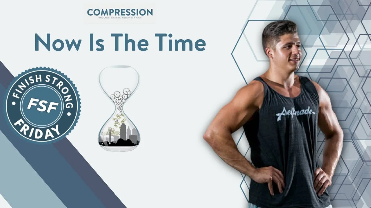 Finish Strong Friday: Now Is The Time
