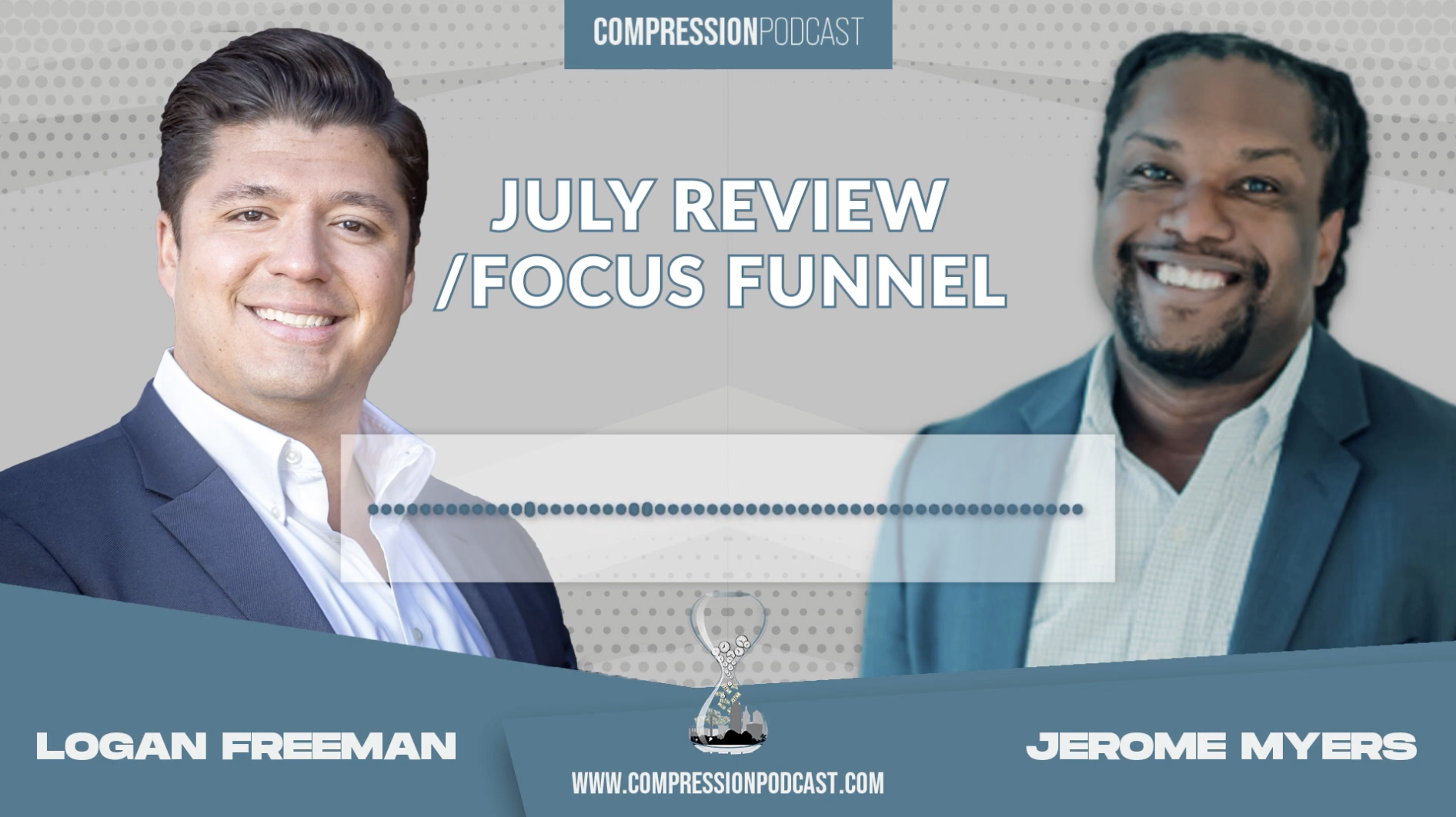 July Review/Focus Funnel