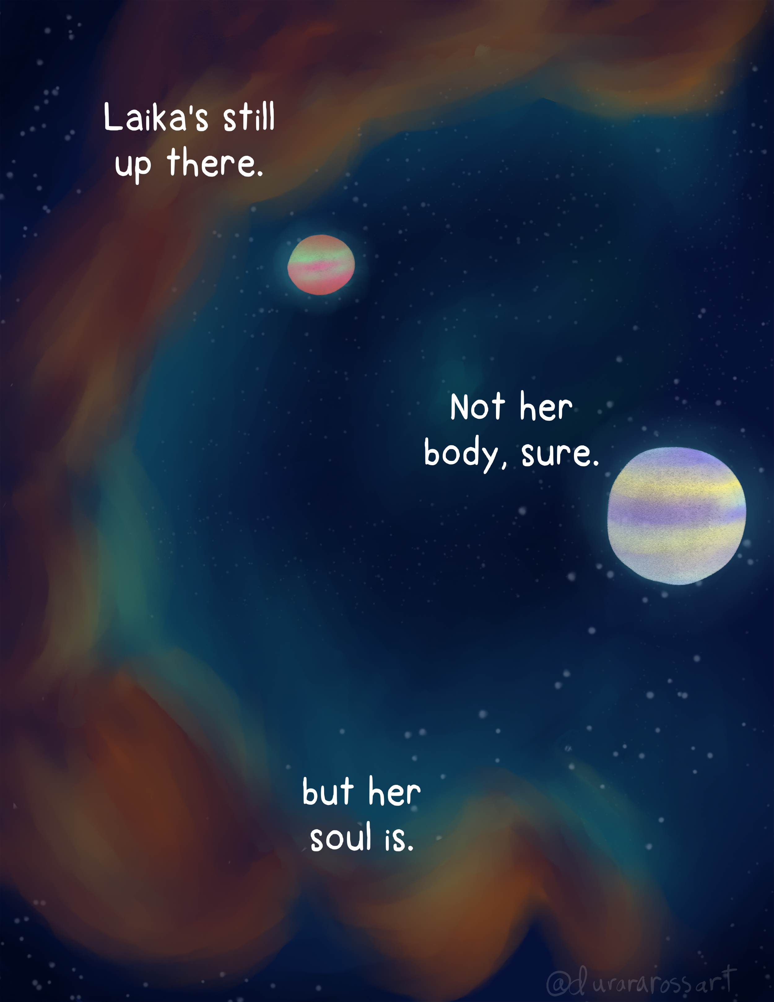 Laika Written by Tumblr user ‘hellforever’, Illustrated by Ross Vegas