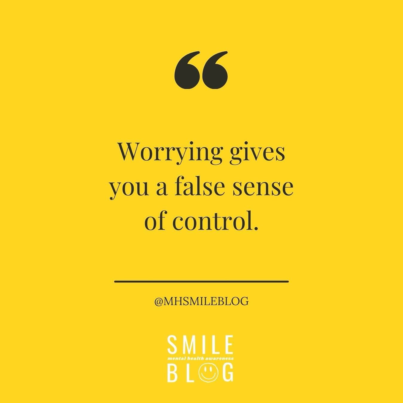 Sometimes worrying too much about something can be unproductive because you don&rsquo;t have control over what&rsquo;s going to happen. In a way, worrying makes sense as it can pull us in to a false sense of control as we&rsquo;re doing &ldquo;someth