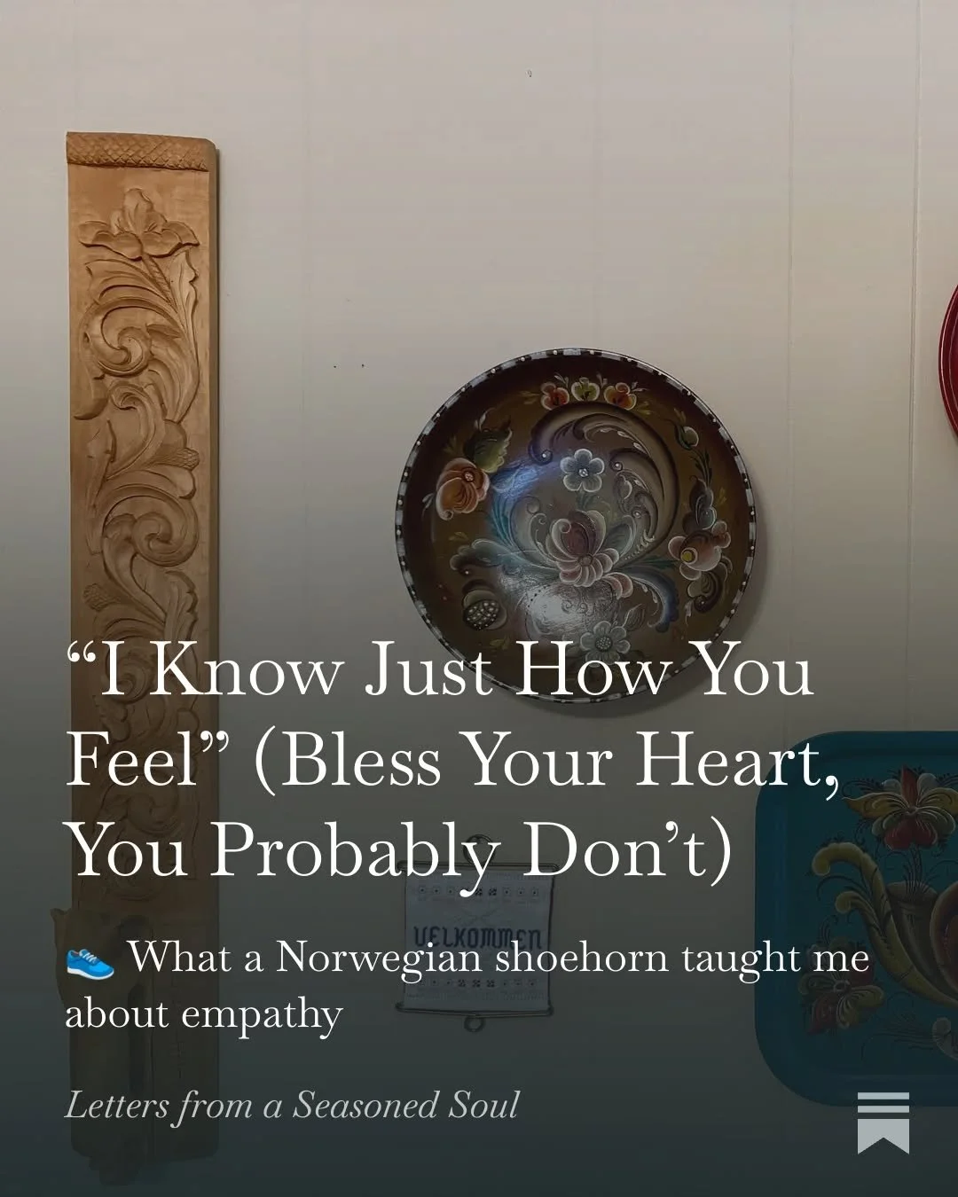 "I Know Just How You Feel"