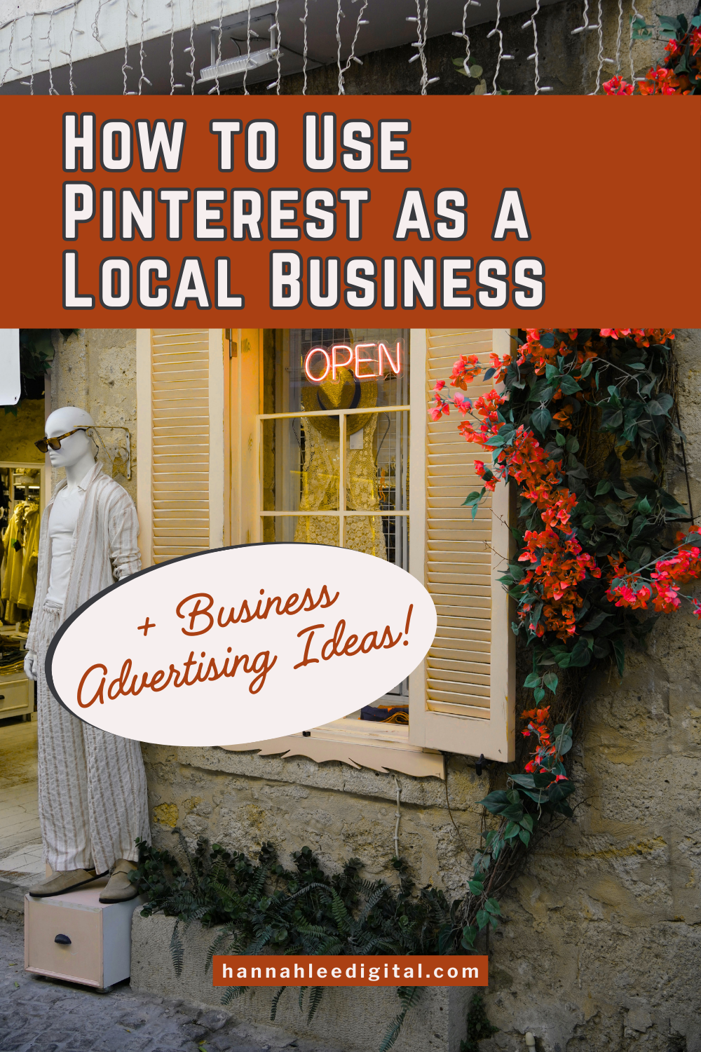 How to use Pinterest as a Local Business + Business Advertising Ideas for Digital Marketing a Brick and Mortar Storefront