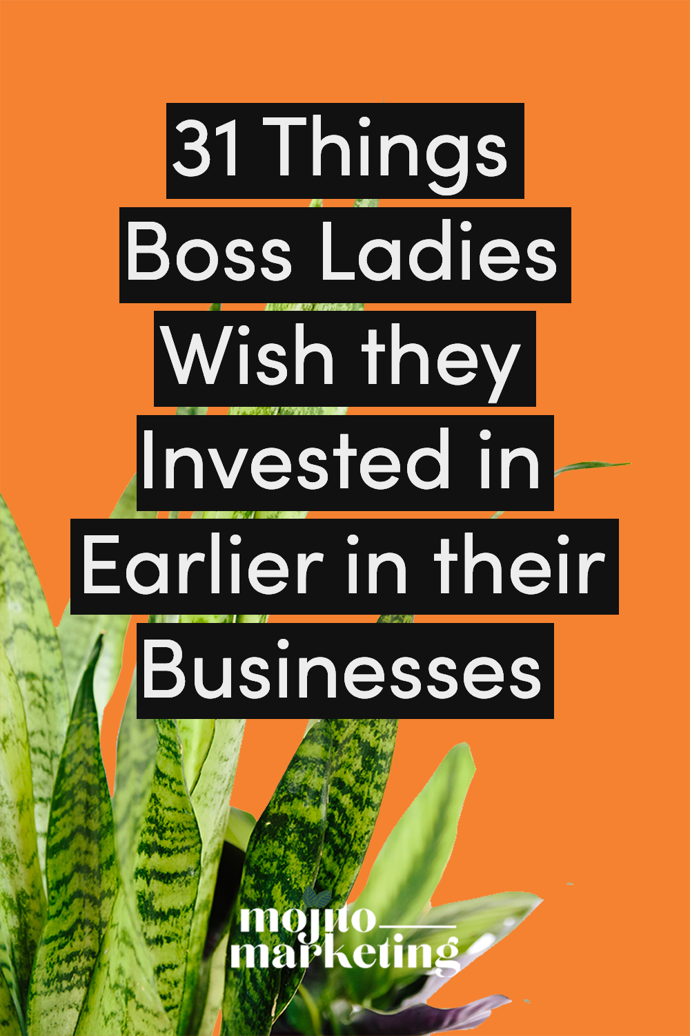 31_Things_Boss_Ladies_Wish_they_Invested_in_Earlier_in_their_Businesses_a.png