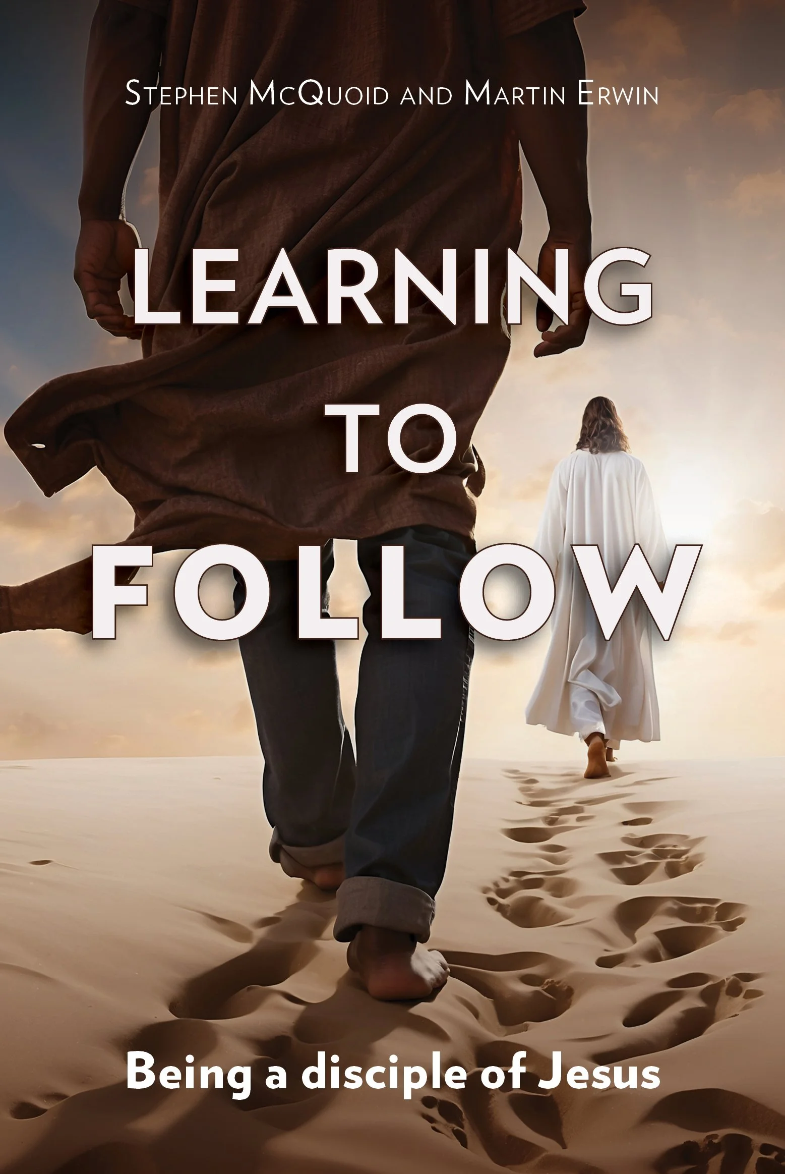 Learning to Follow: Being a disciple of Jesus