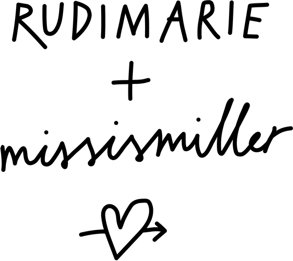 RUDIMARIE + missismiller