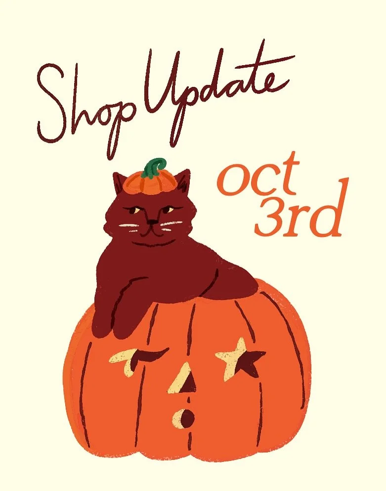 hello friends 🎃

it&rsquo;s officially fall time and that means another sh0p update is coming! more stickers, sticker sheets, new washi tape sheets, and more. take a look around this october 3rd at 5:00pm EST, if you dare! 👻

for my friends who are