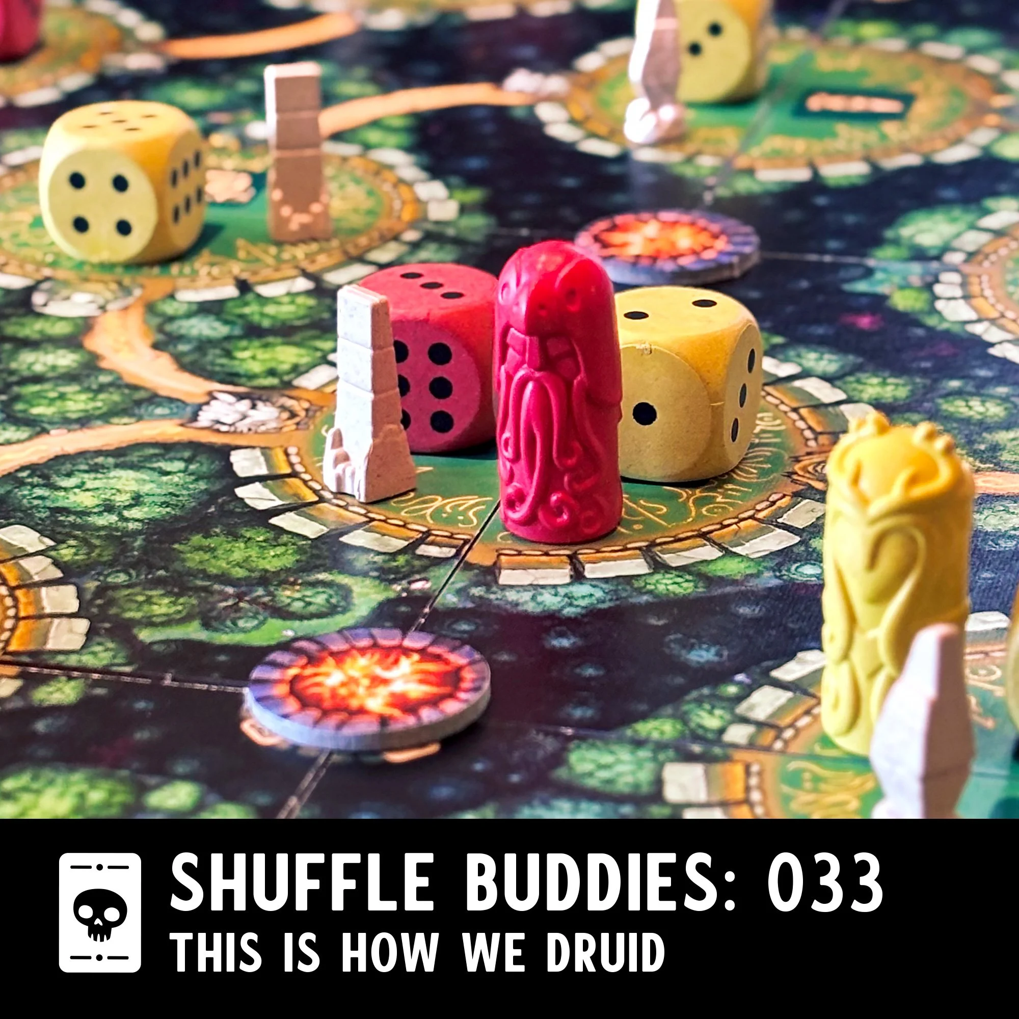Episode 033: This Is How We Druid