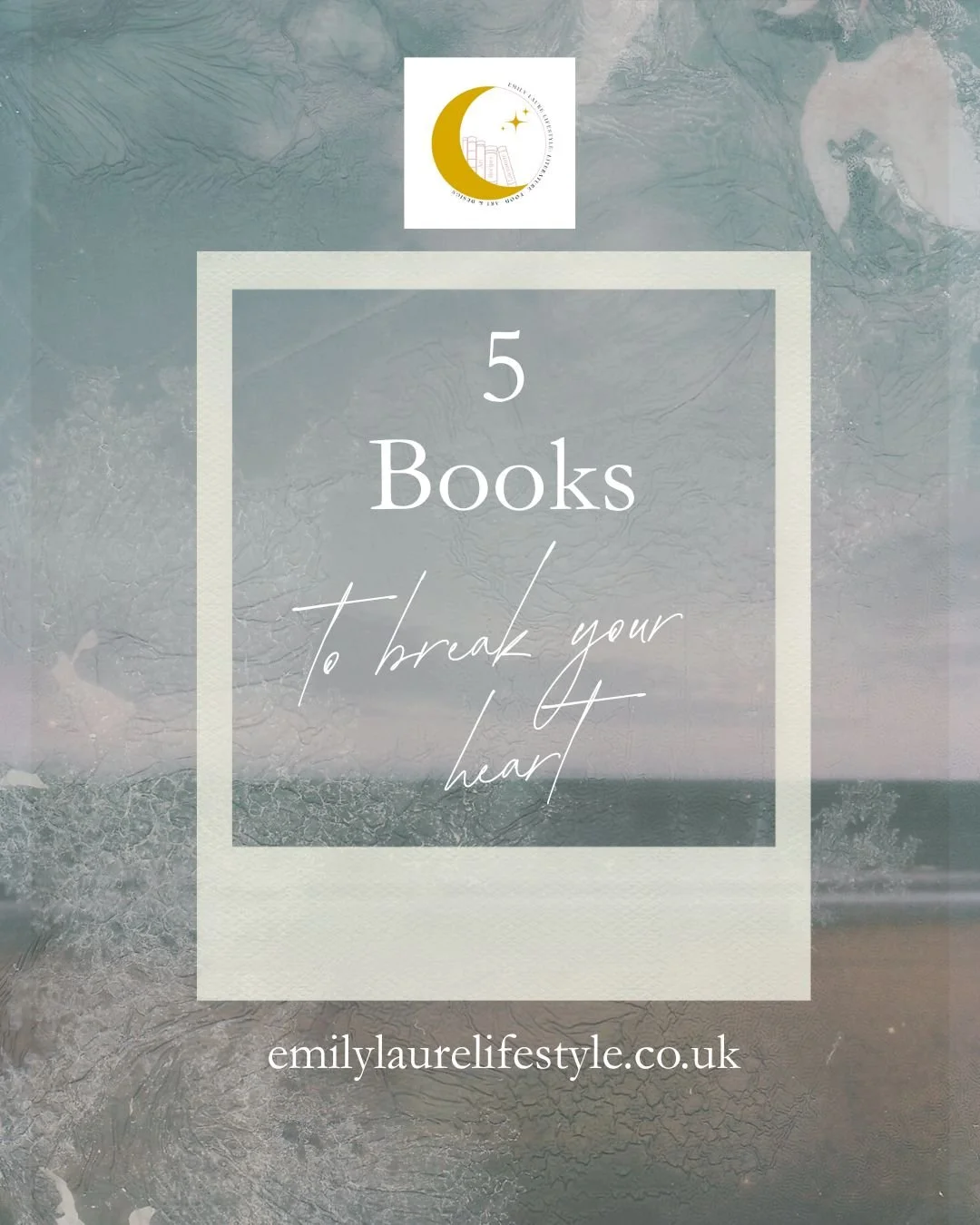5 Books to Break Your Heart