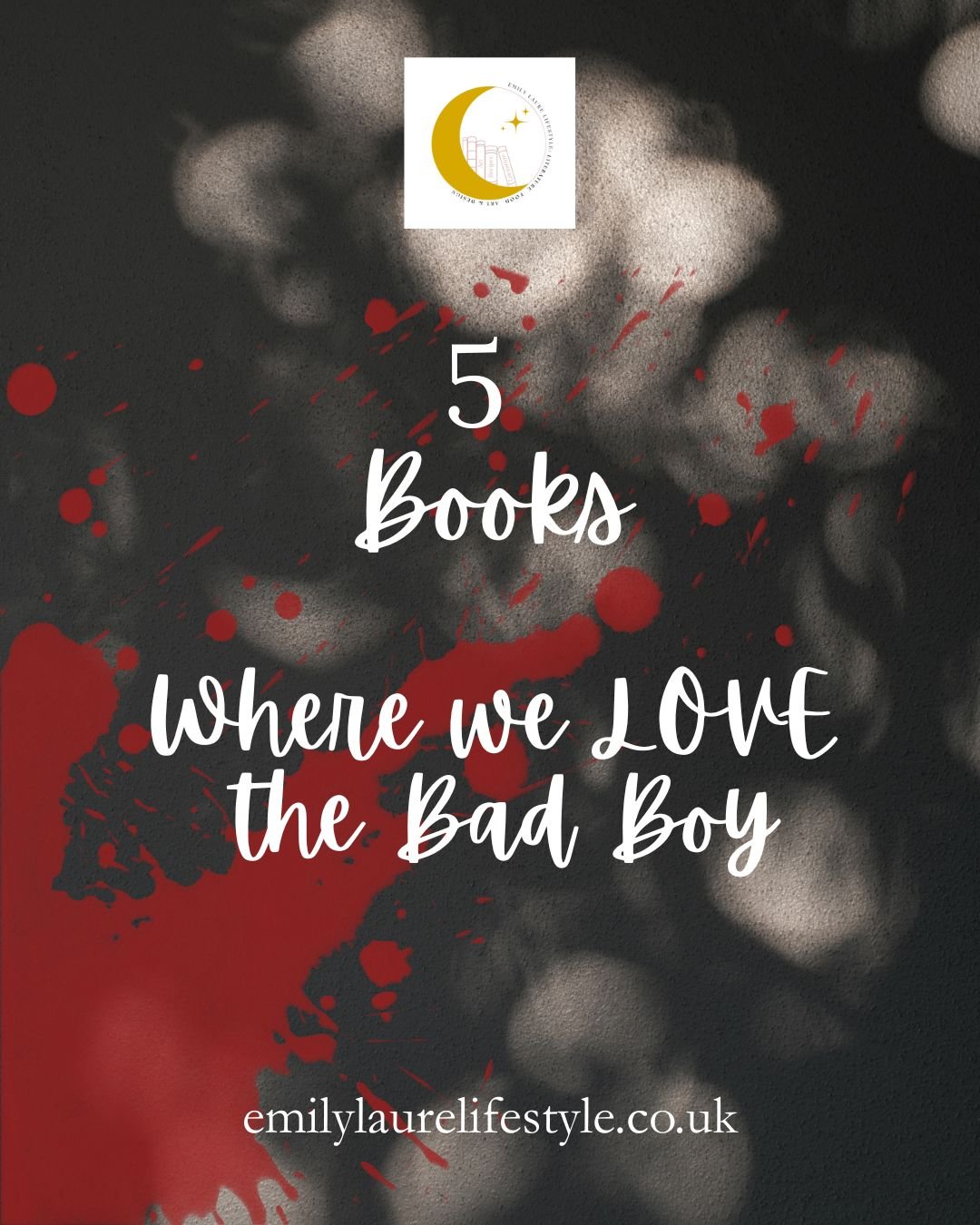 5 Books Where We LOVE The Bad Boy