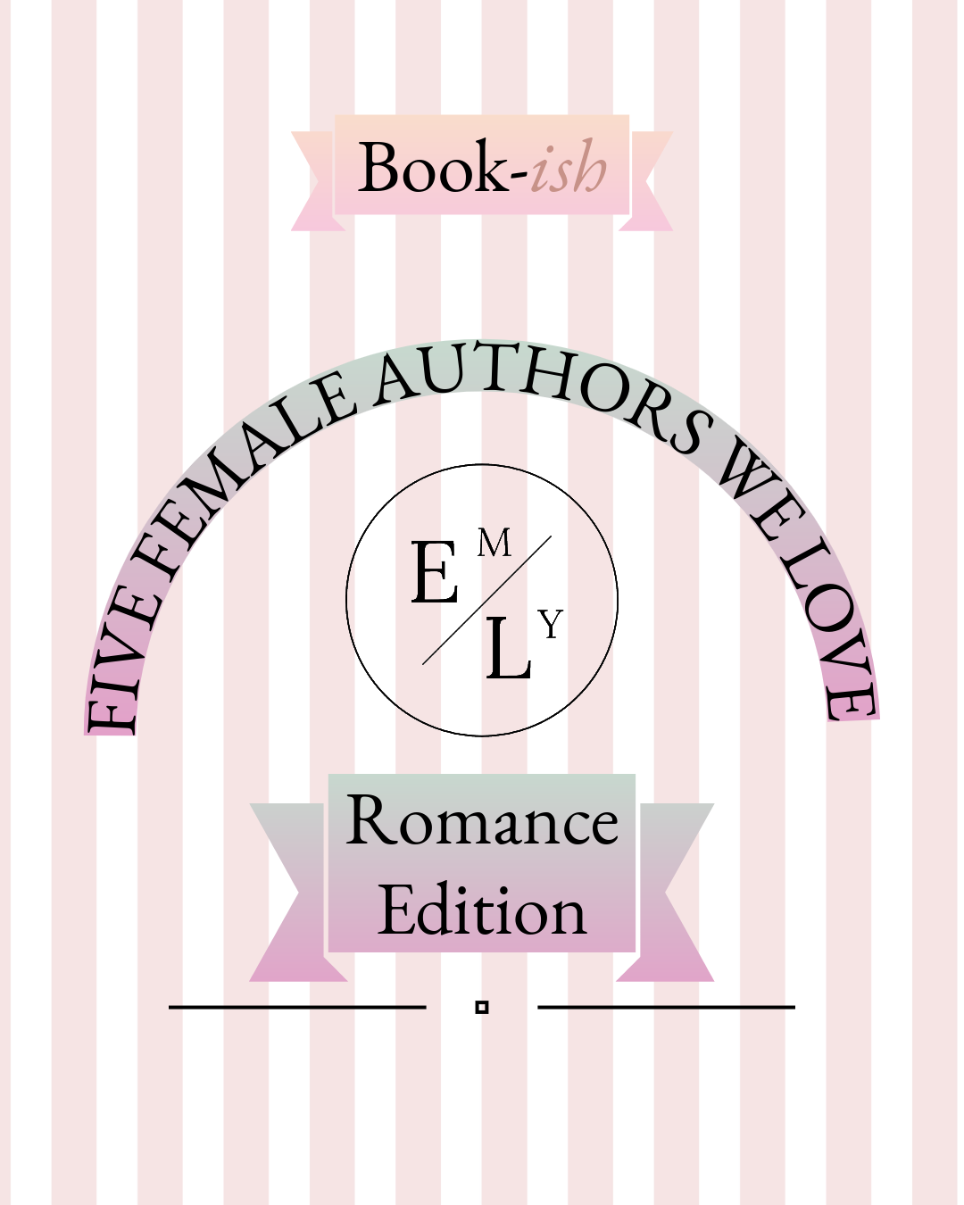 5 Female Authors We Love | Romance Edition