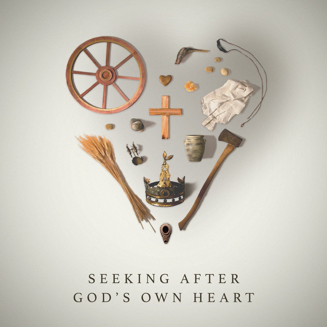 Seeking After God's Own Heart