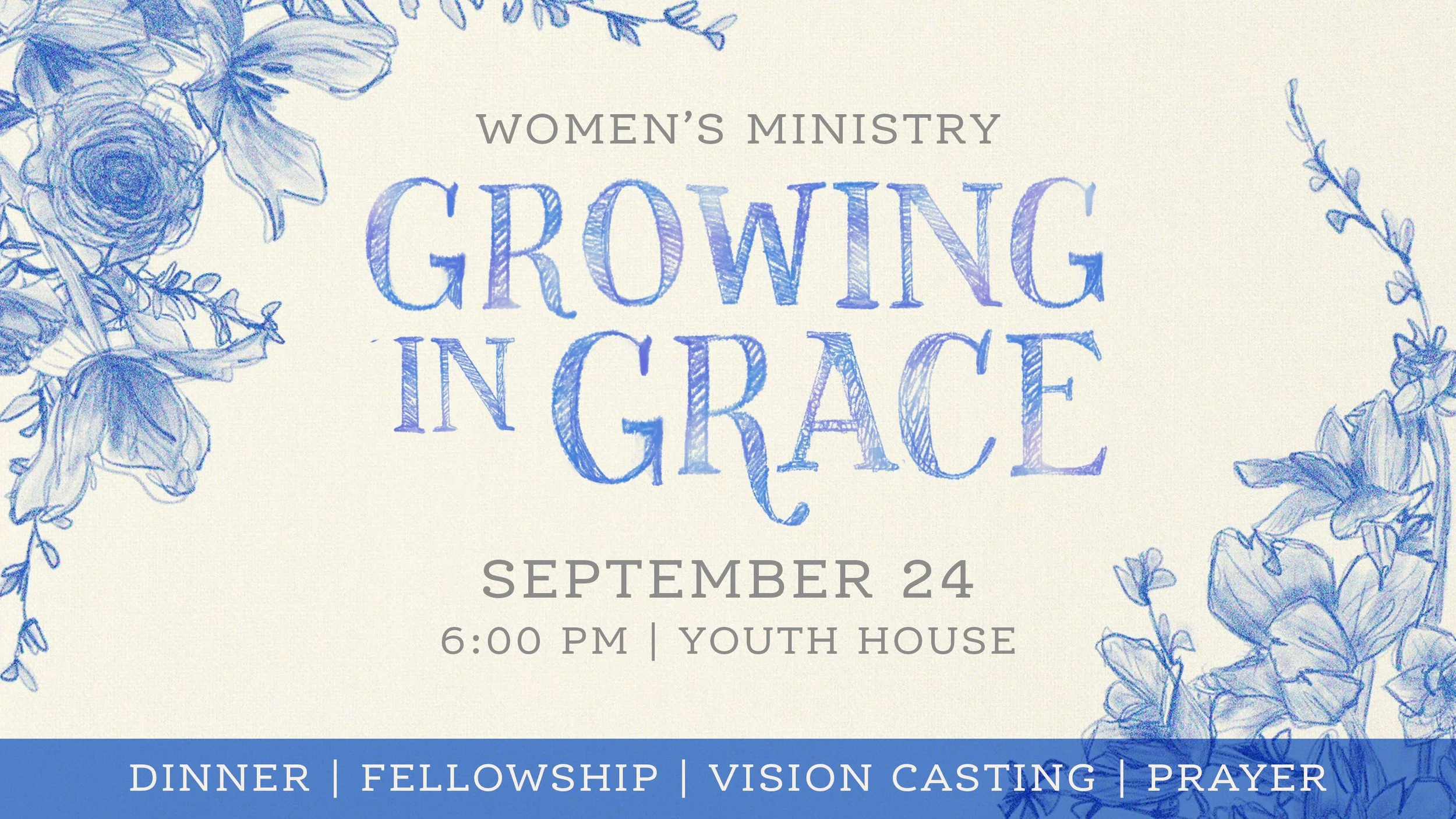 Growing in Grace: Women's Ministry Vision Event