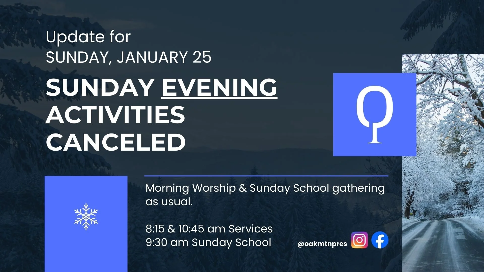 Sunday EVENING Activities Canceled