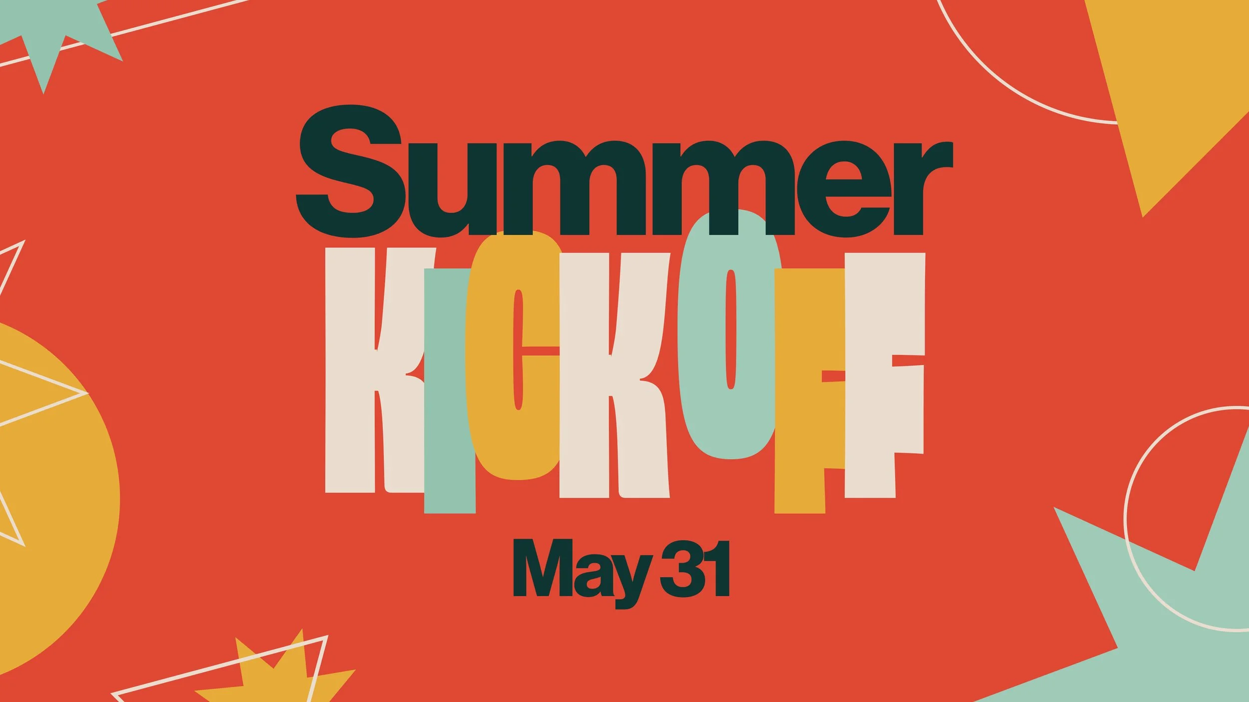 Summer Kickoff
