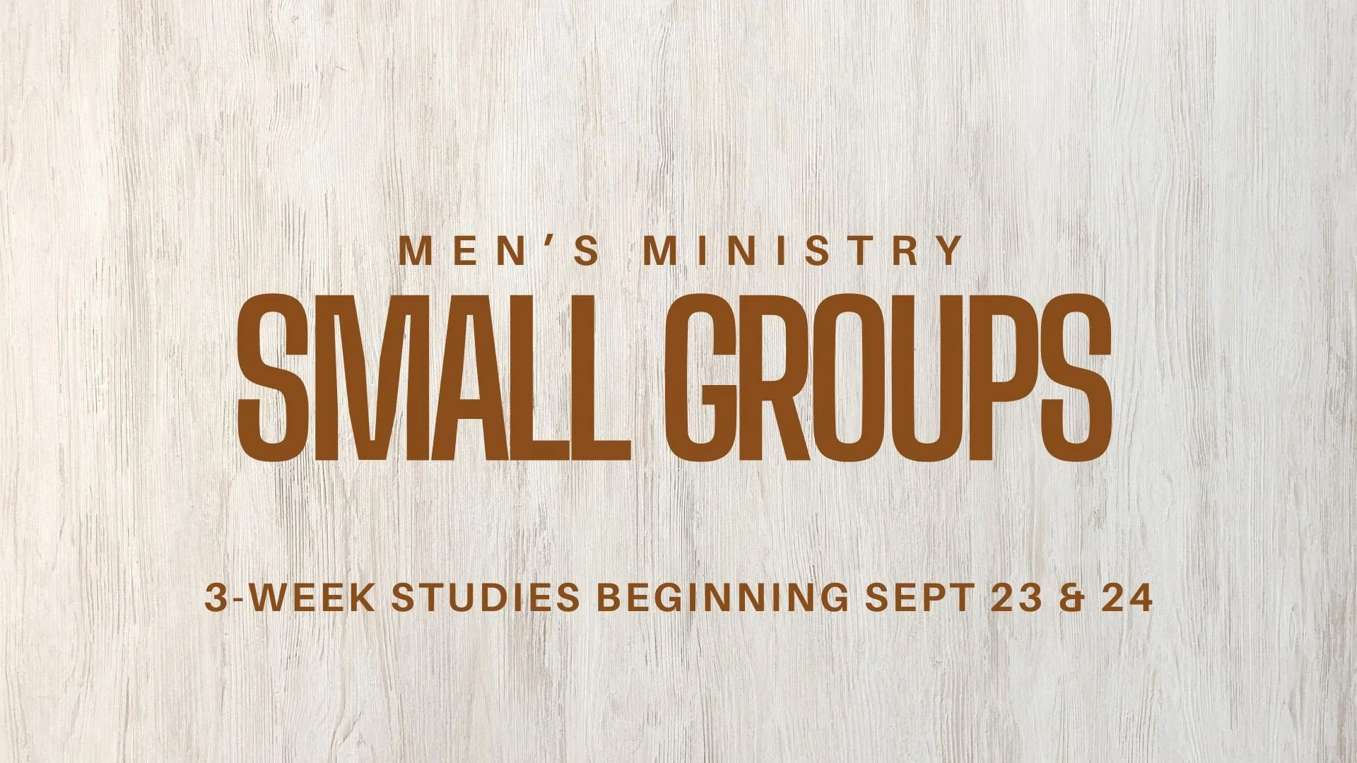 Men’s Ministry Small Groups