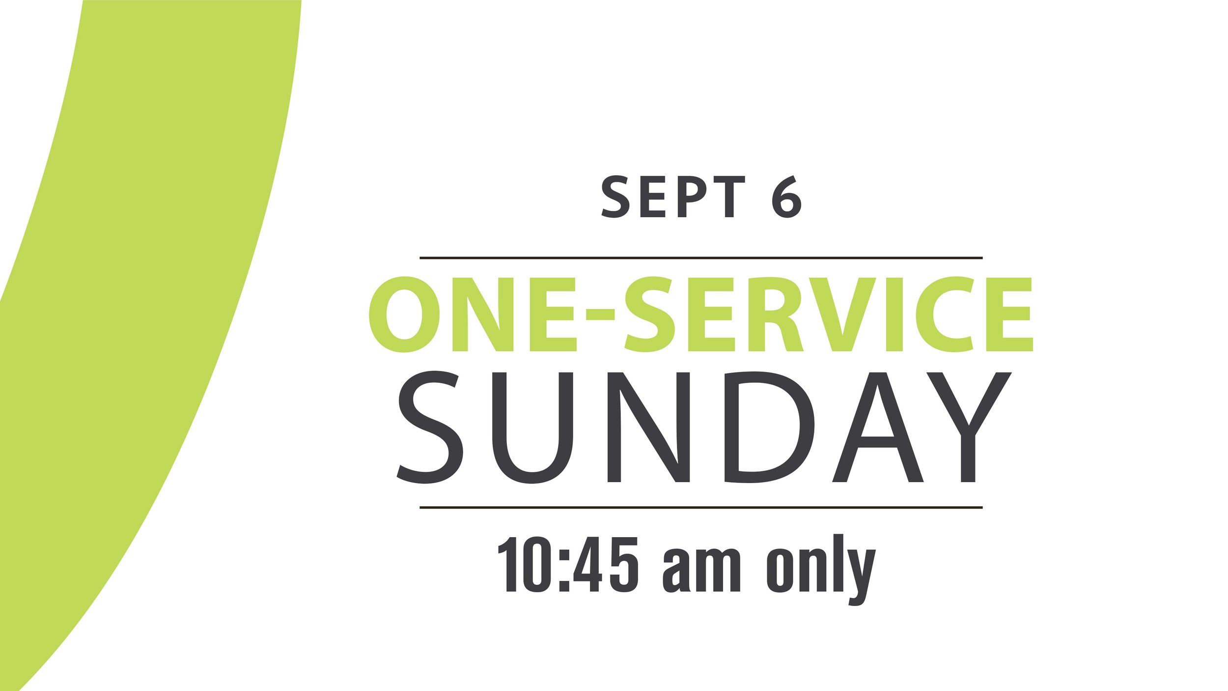 One-Service Sunday: September 6