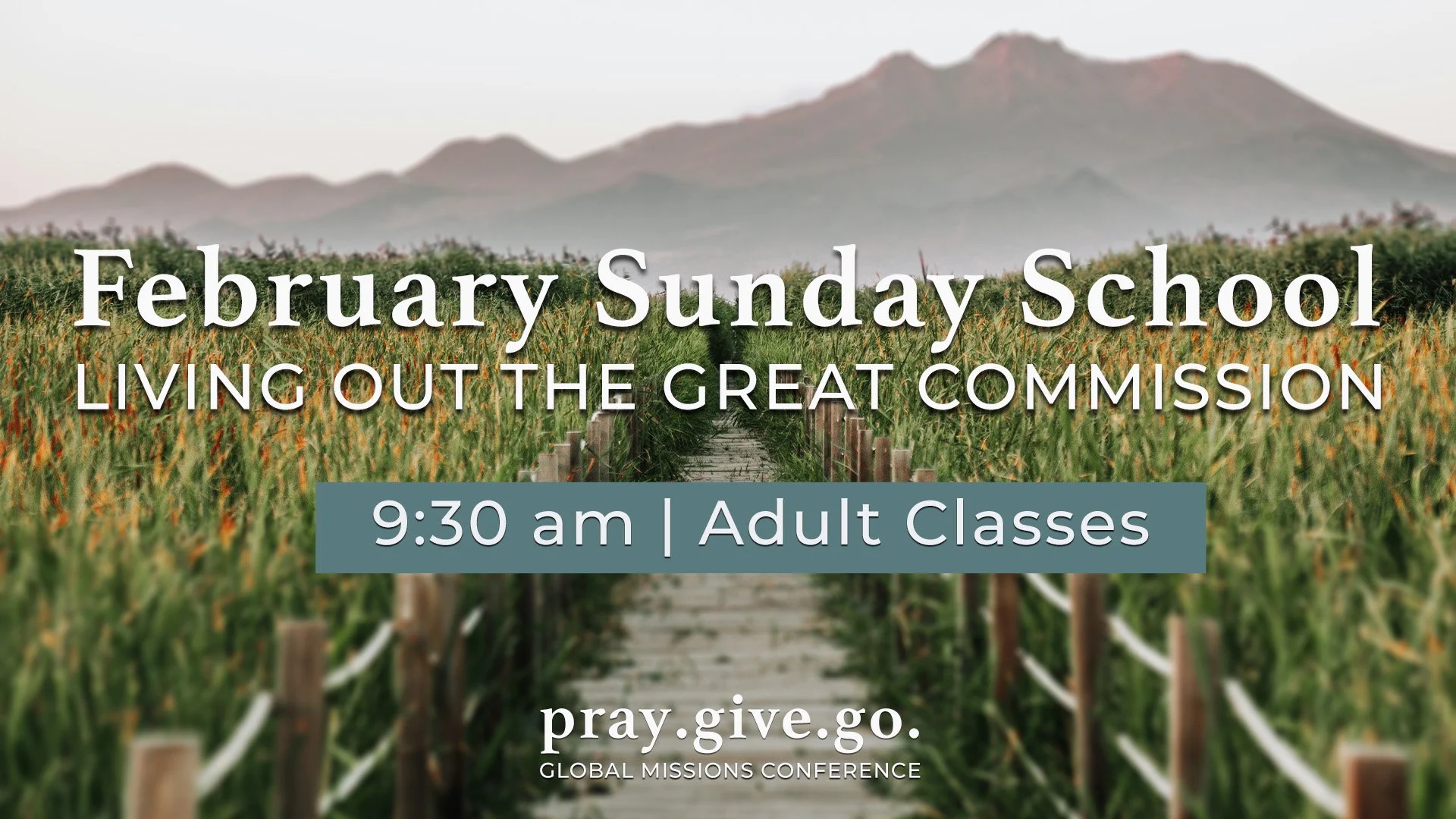 February Sunday School: Living Out the Great Commission