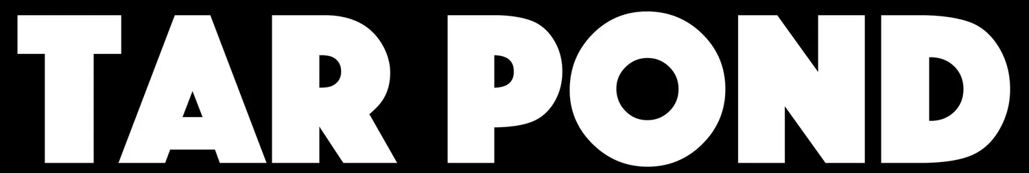 TAR POND