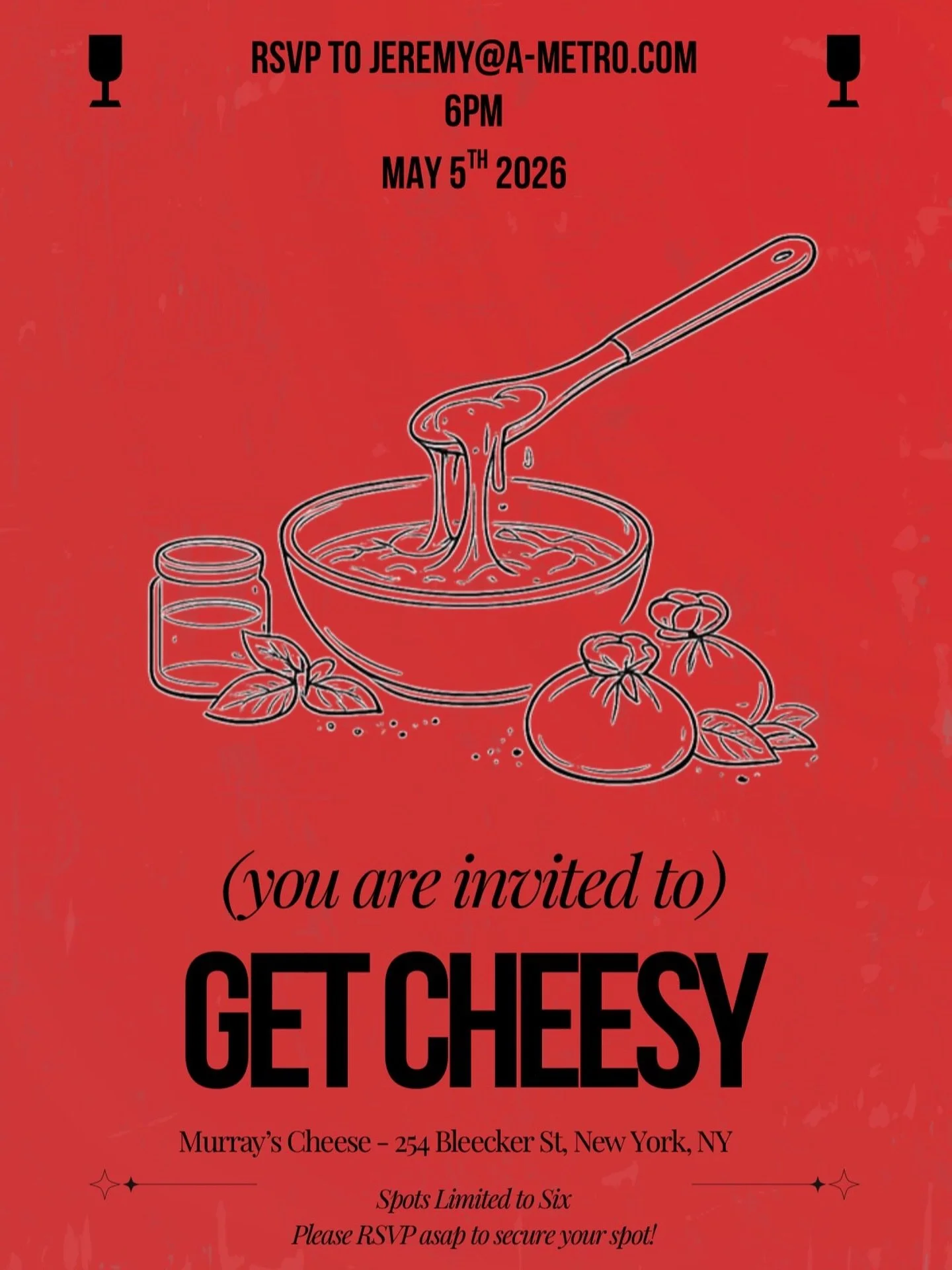 You&rsquo;re Invited to GET CHEESY with A Metro 🧀

6 @ 6 | May 5 | 6PM | Murray&rsquo;s Cheese

Our monthly series &mdash; 6 @ 6 &mdash; brings together six industry friends on the first Tuesday of every month at 6PM for a unique experience.

We&rsq