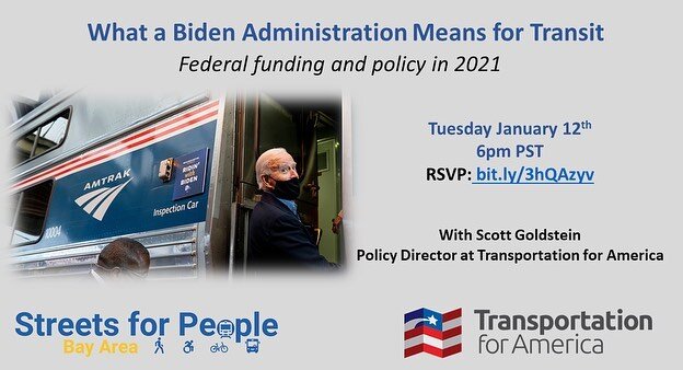 With 2020 (finally) over, we're now just a few weeks away from having a transit-friendly administration in the White House. Streets for People is kicking off 2021 with an opportunity to hear from Scott Goldstein, Policy Director at Transportation for