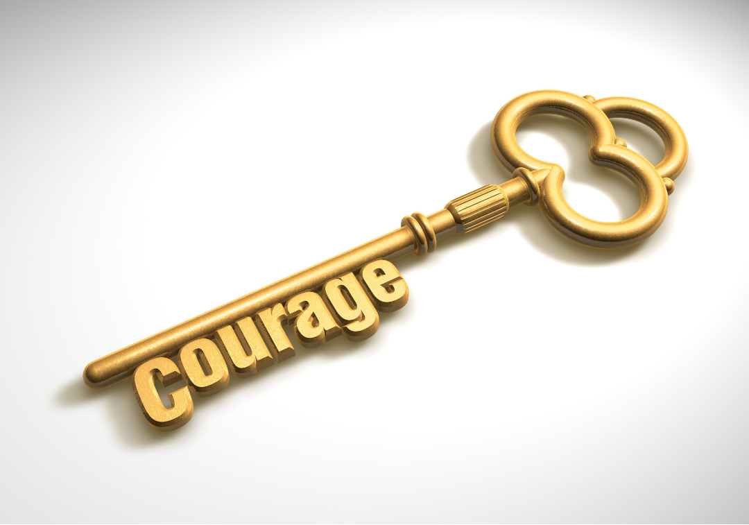 Module Eight: Courage