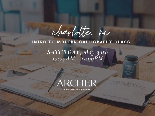 Introduction to Modern Calligraphy Class | Charlotte, NC | Archer Eastfield Station
