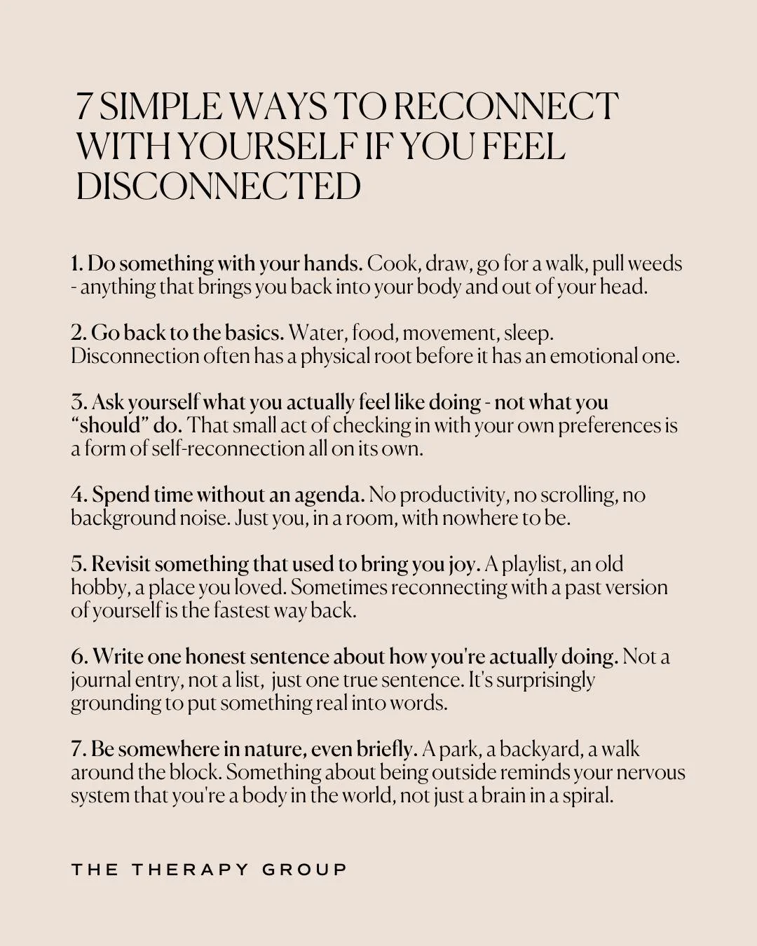 Feeling disconnected from yourself doesn't mean you're lost. 

Disconnection often has a physical root before it has an emotional one. Ask yourself what you actually feel like doing, not what you "should" do. That small act of checking in w