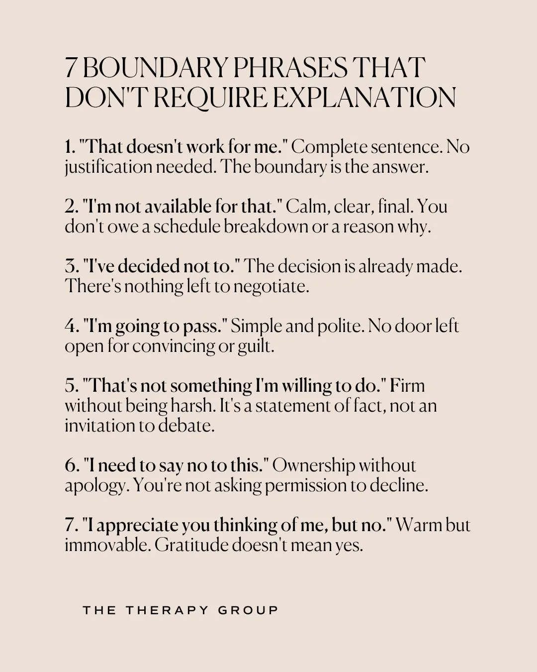 You're allowed to say no without a dissertation.

One of the hardest parts of setting boundaries isn't the "no" itself. It's the pressure you feel to justify it, soften it, make it more palatable, or prove that you've thought it through eno