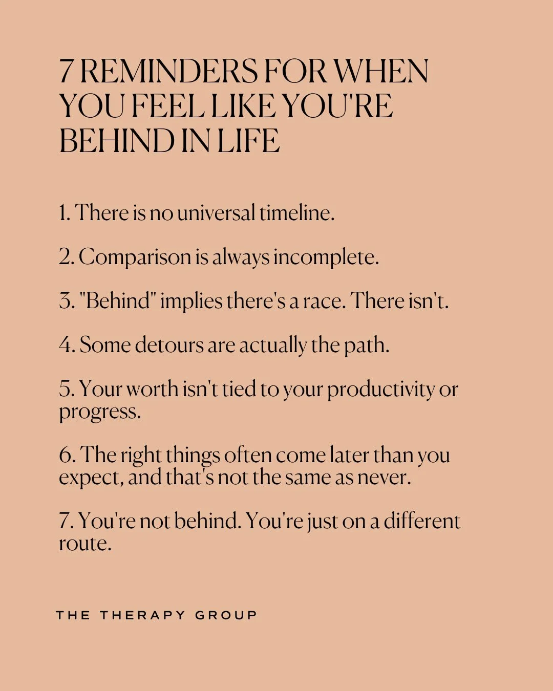That feeling of being "behind" can be so heavy. Like everyone else, you never received a map.

But here's what's also true: there is no universal timeline. The comparison you're making is always incomplete. And "behind" implies th