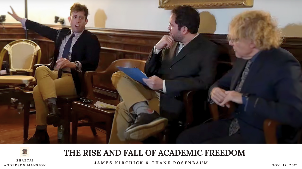 The Rise &amp; Fall of Academic Freedom | James Kirchick &amp; Thane Rosenbaum