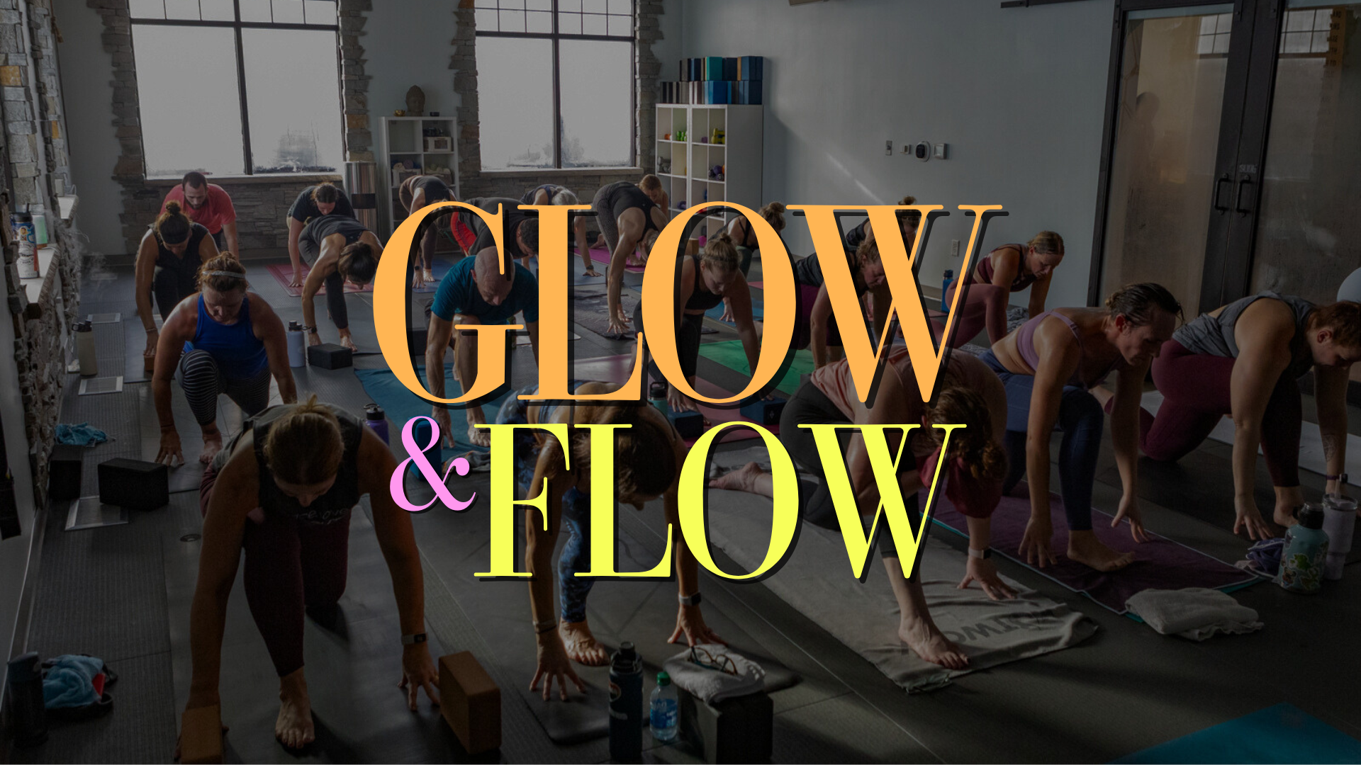 Glow & Flow