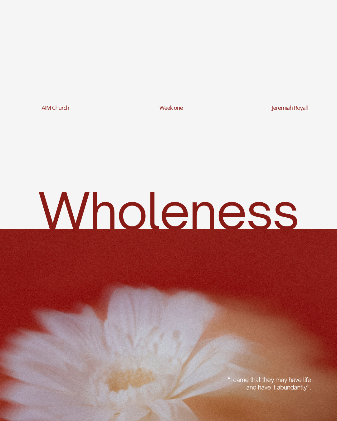 Wholeness—Overview with Pastor Jeremiah Royall 